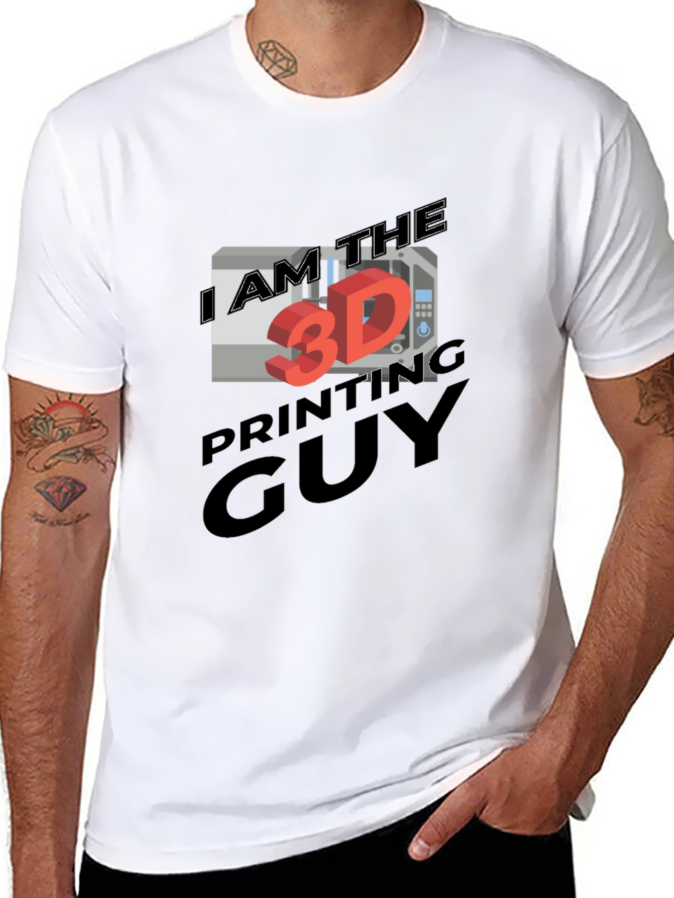 I AM THE 3D PRINTING GUY T-Shirt