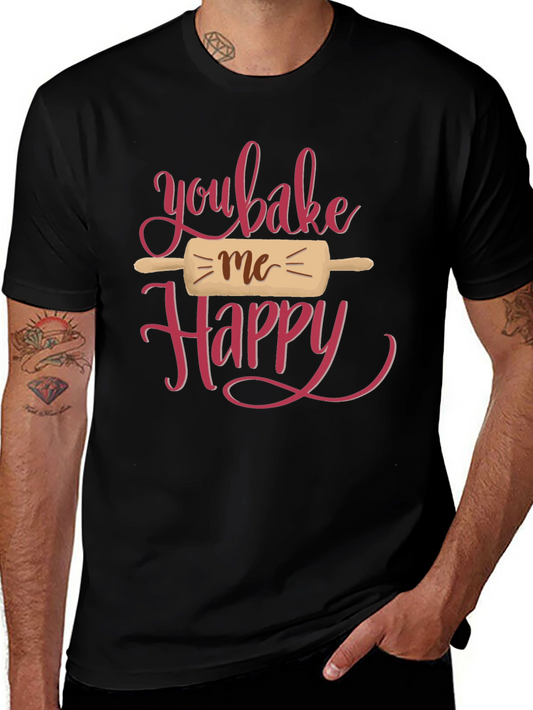 You Bake Me Happy Graphic Tee