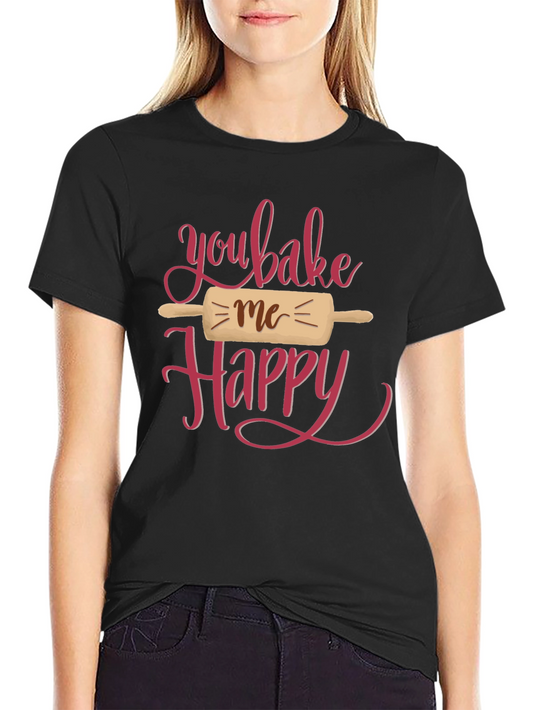 You Bake Me Happy Graphic Tee