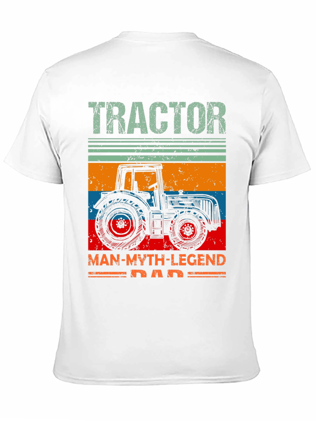 Tractor Dad T-Shirt: Man Myth Legend
