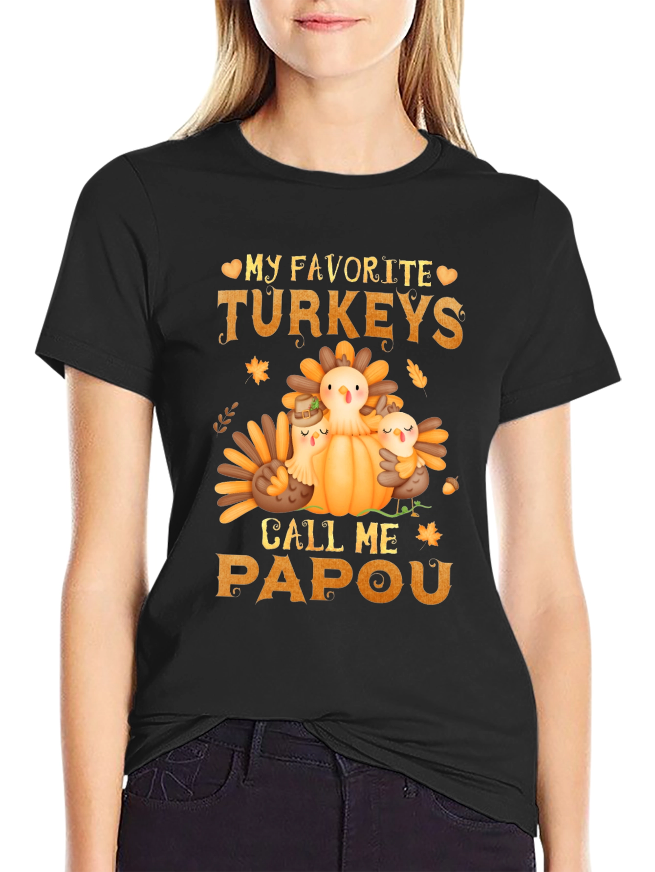 My Favorite Turkeys Call Me Papou T-Shirt