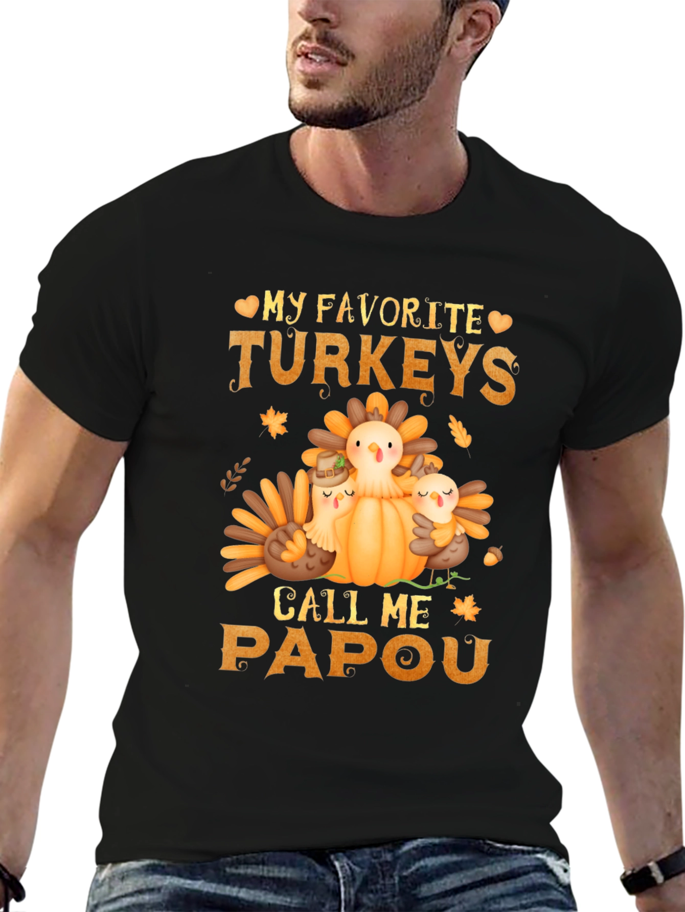 My Favorite Turkeys Call Me Papou T-Shirt