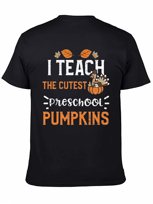 I Teach Preschool Pumpkins Thanksgiving T-Shirt