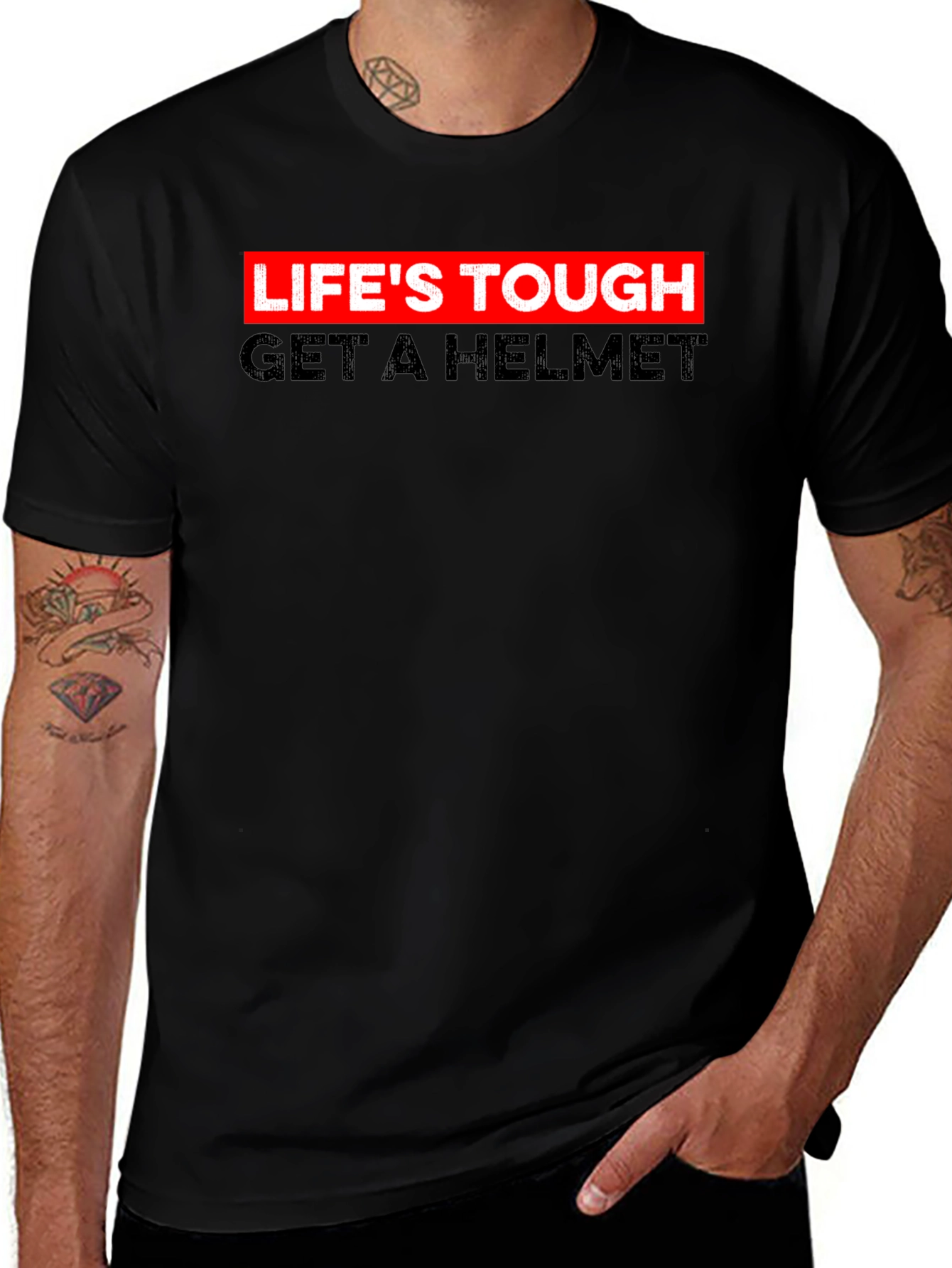 Lifes Tough Get A Helmet Tee