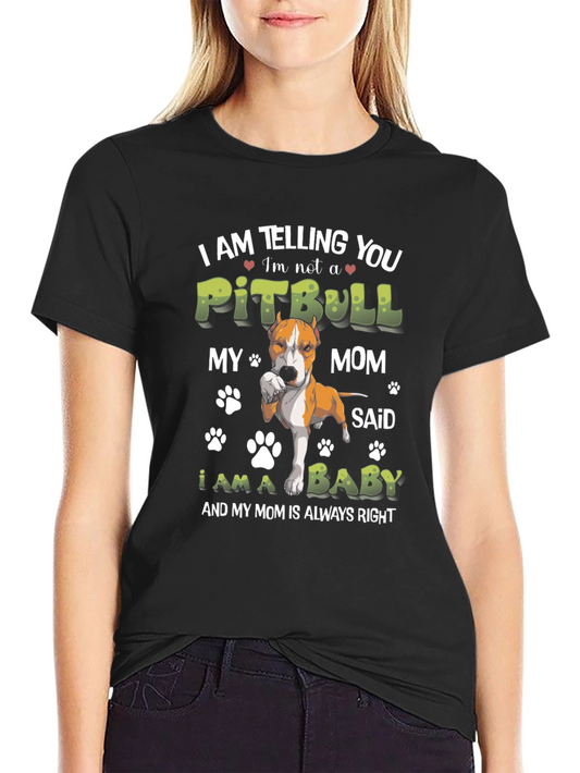 Im Not a Pitbull Baby T-Shirt