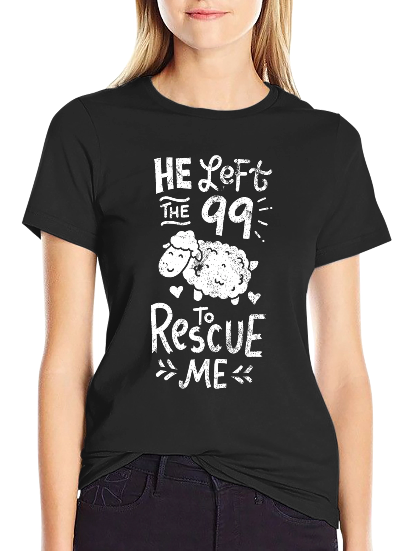 He Left the 99 to Rescue Me T-Shirt