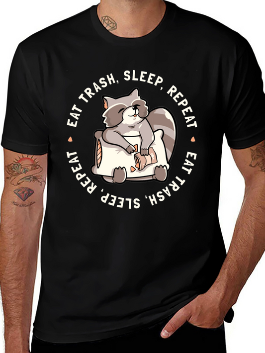 Eat Trash Sleep Repeat Raccoon T-Shirt