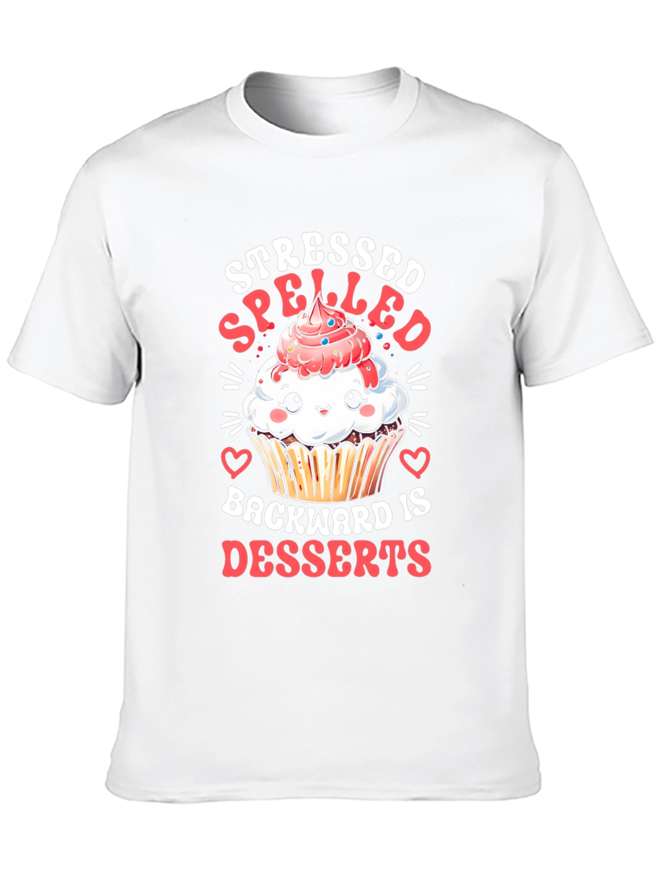 Stressed Spelled Backward Desserts T-Shirt