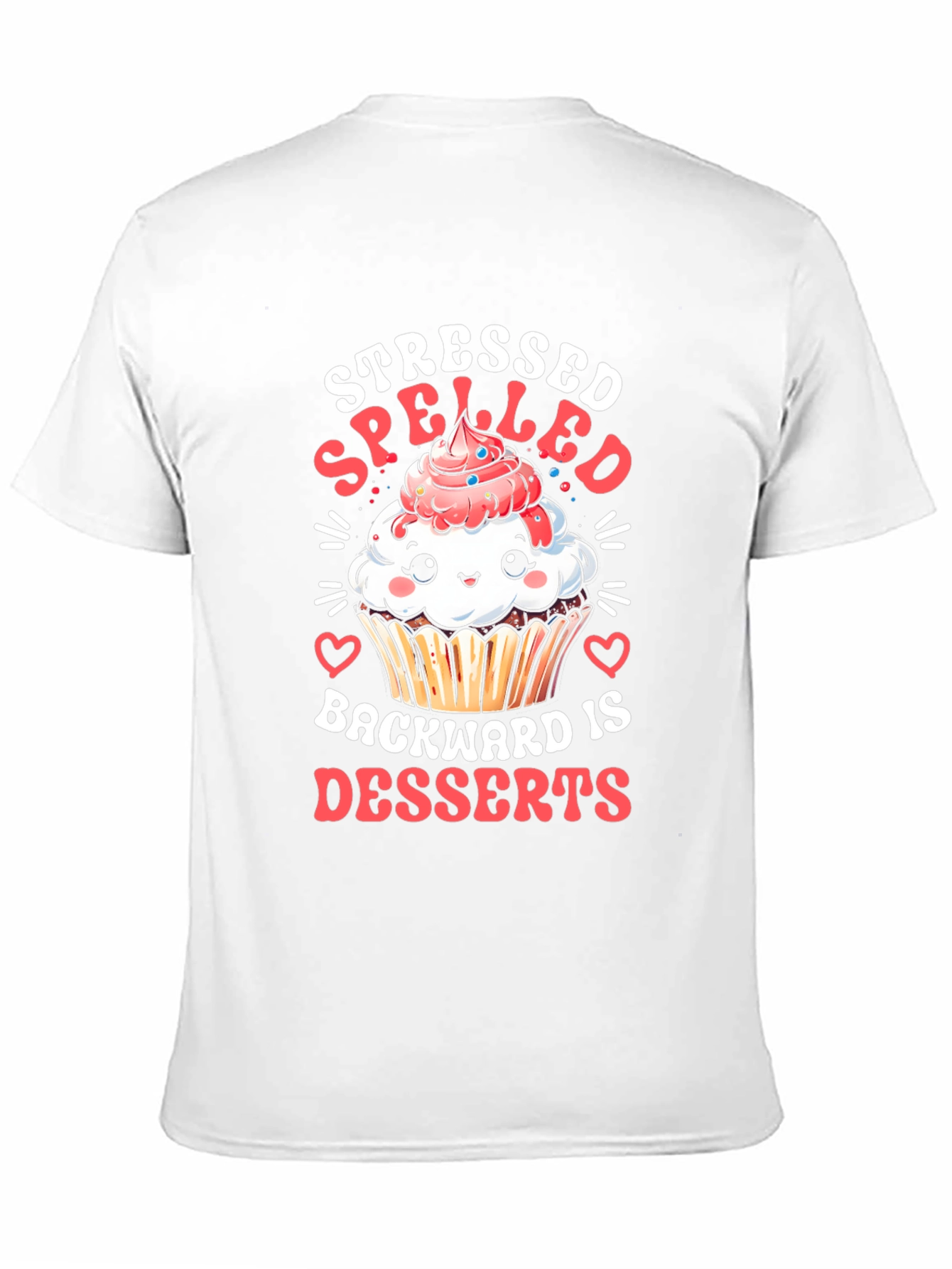 Stressed Spelled Backward Desserts T-Shirt