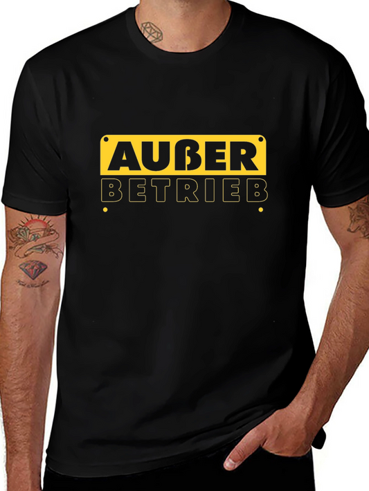 Außer Betrieb T-Shirt - Funny German Out of Service Tee