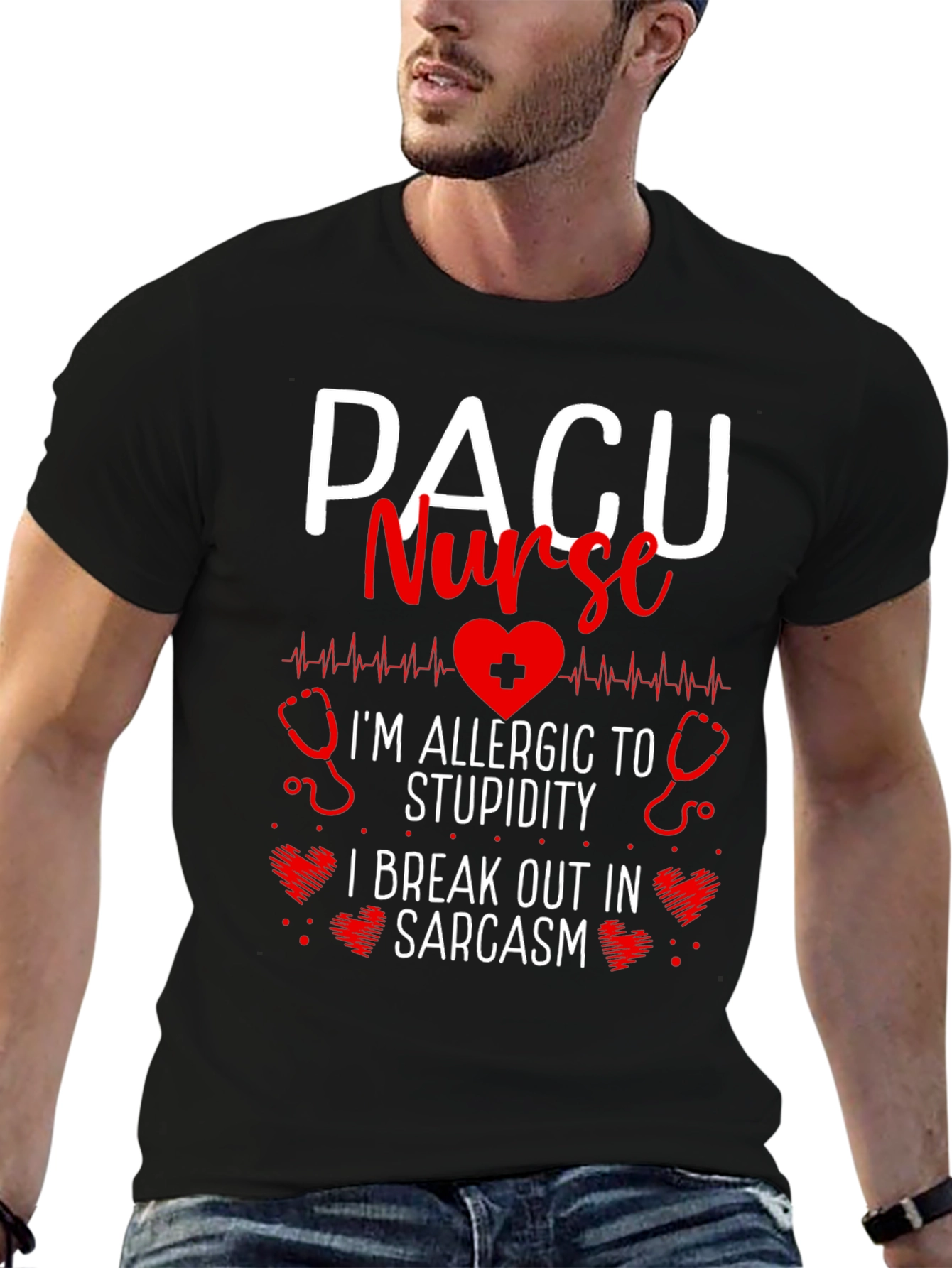 PACU Nurse Allergic to Stupidity Sarcasm T-Shirt