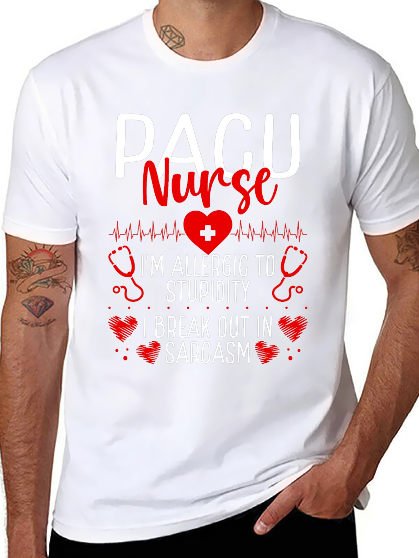 PACU Nurse Allergic to Stupidity Sarcasm T-Shirt