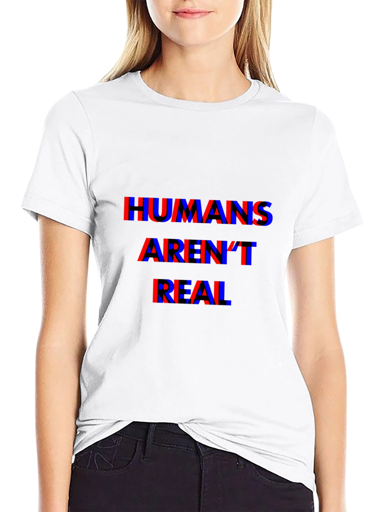 Humans Arent Real T-Shirt - Conspiracy Tee