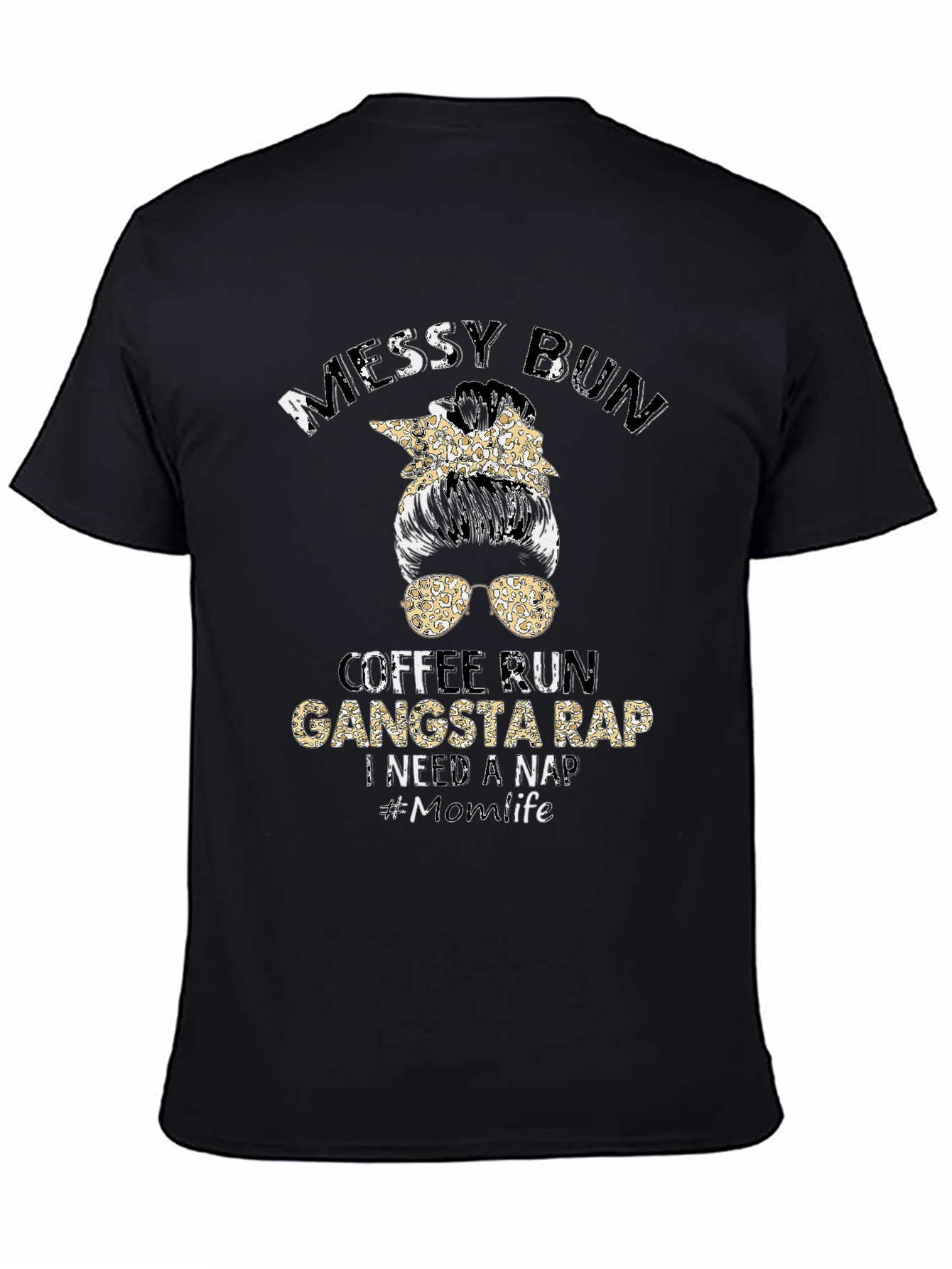 Messy Bun Coffee Gangsta Rap T-Shirt