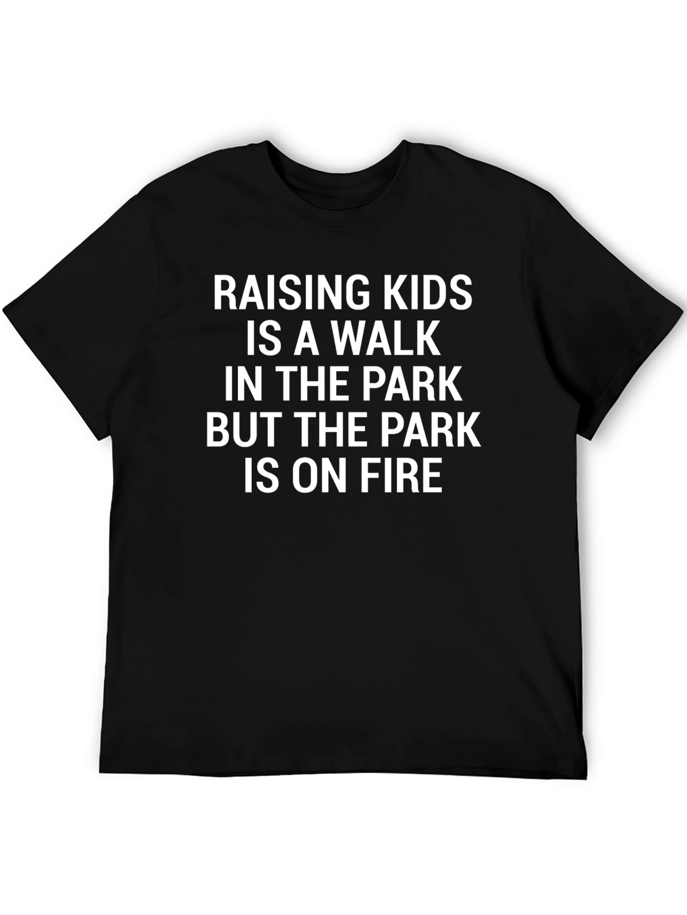 Raising Kids On Fire T-Shirt Funny Dad Tee
