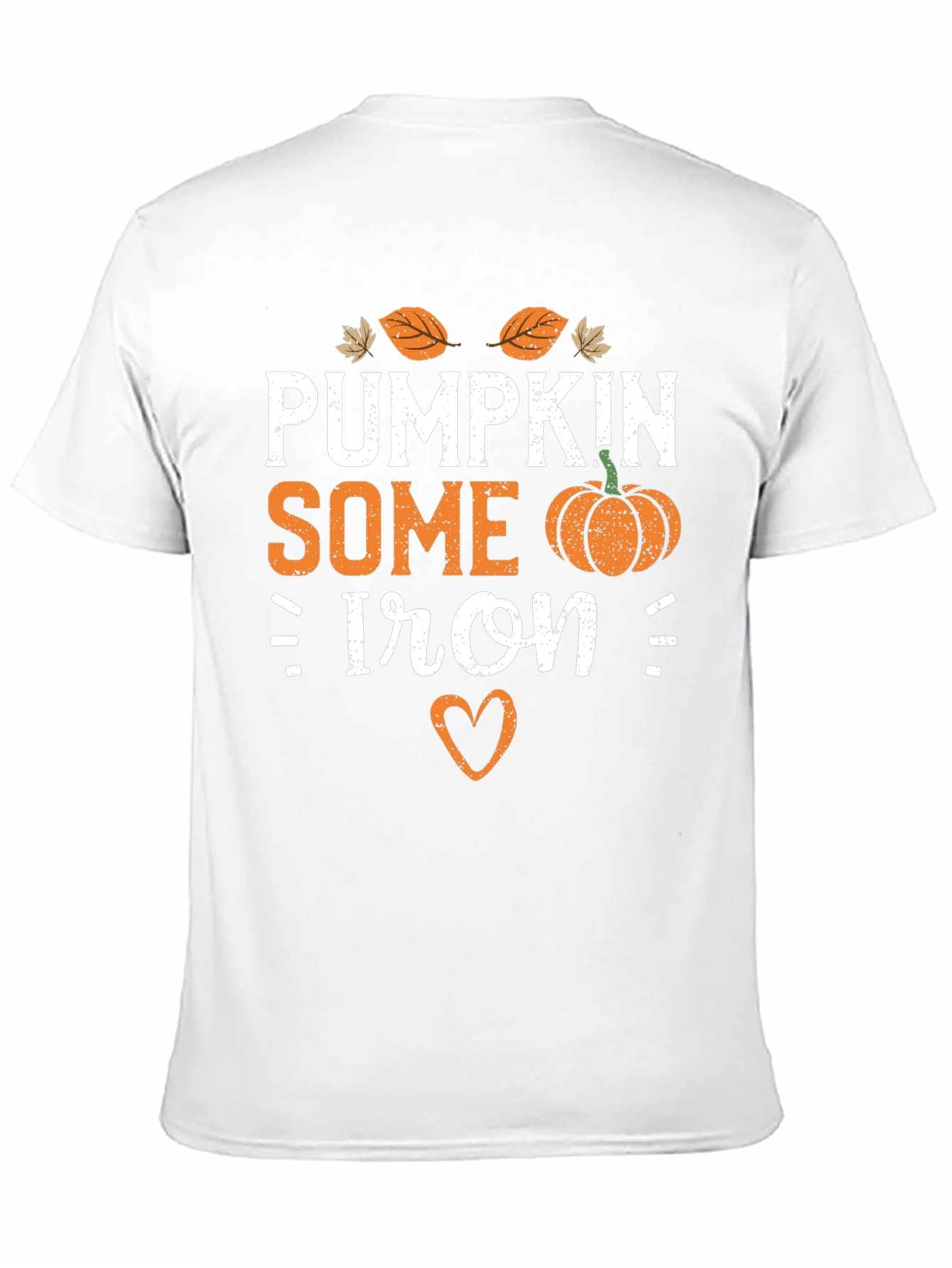 Pumpkin Some Iron T-Shirt