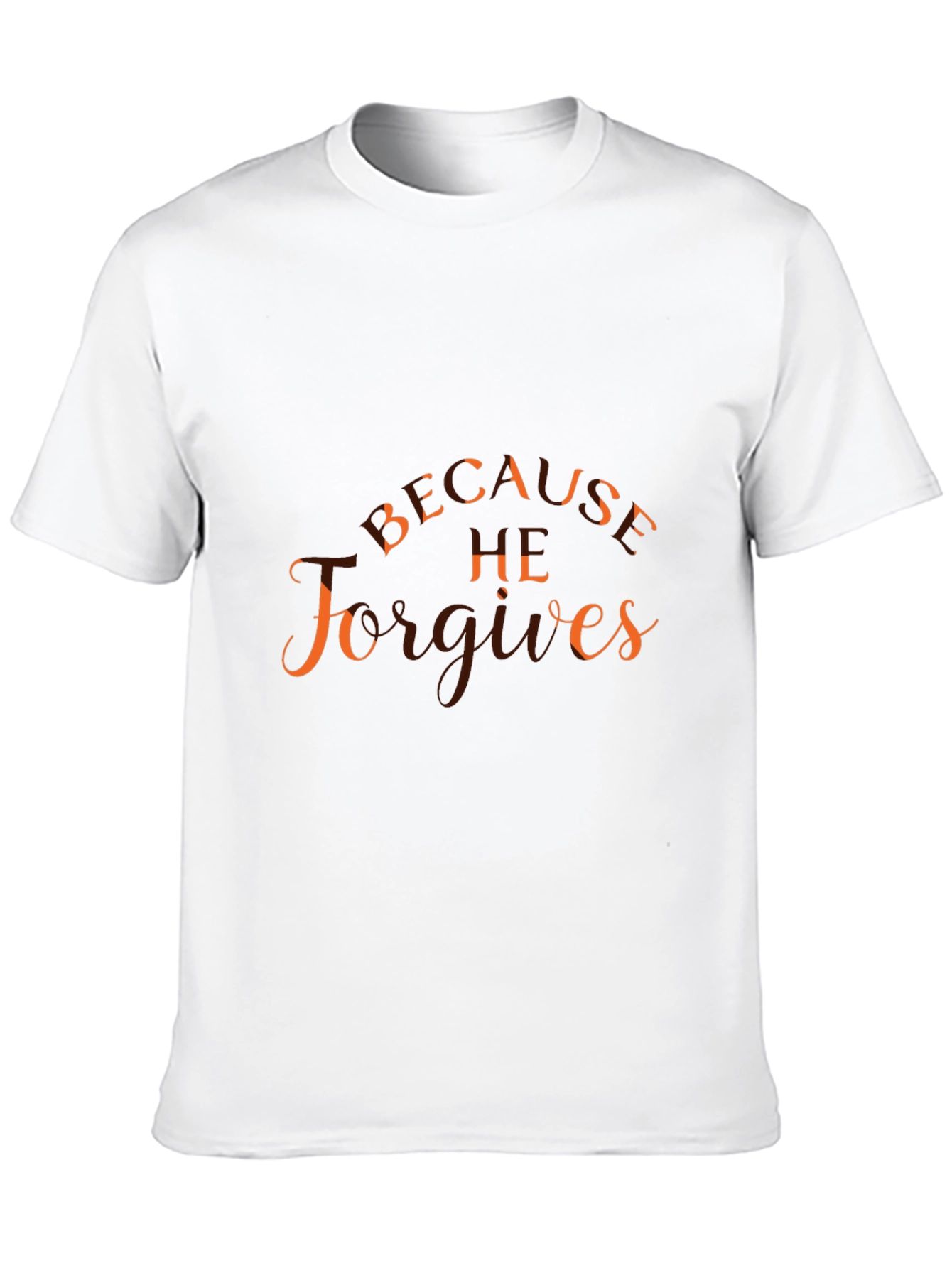 Because He Forgives Black Graphic T-Shirt