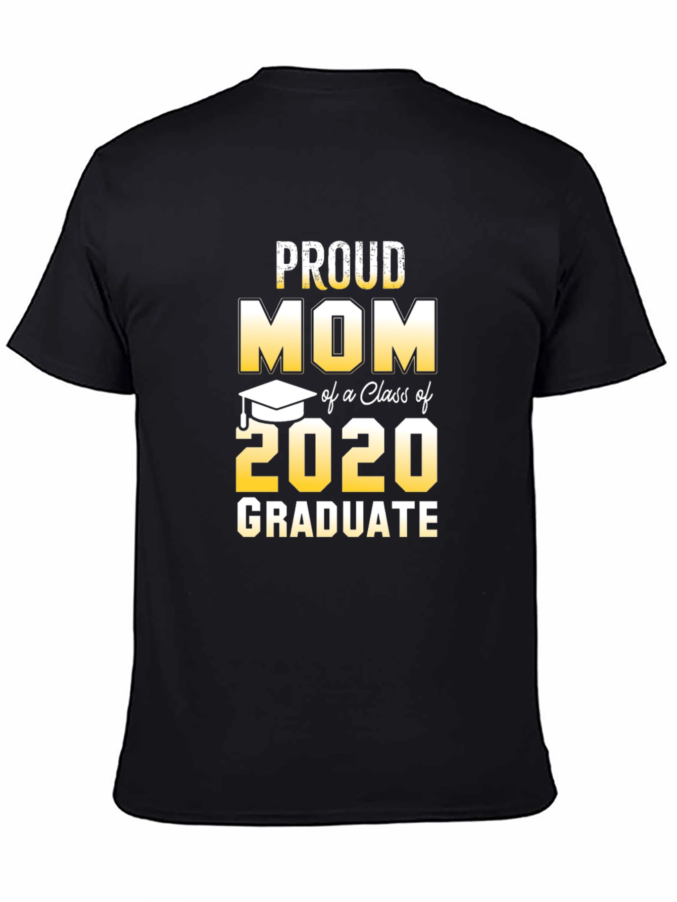Proud Mom Class of 2020 Graduate T-Shirt