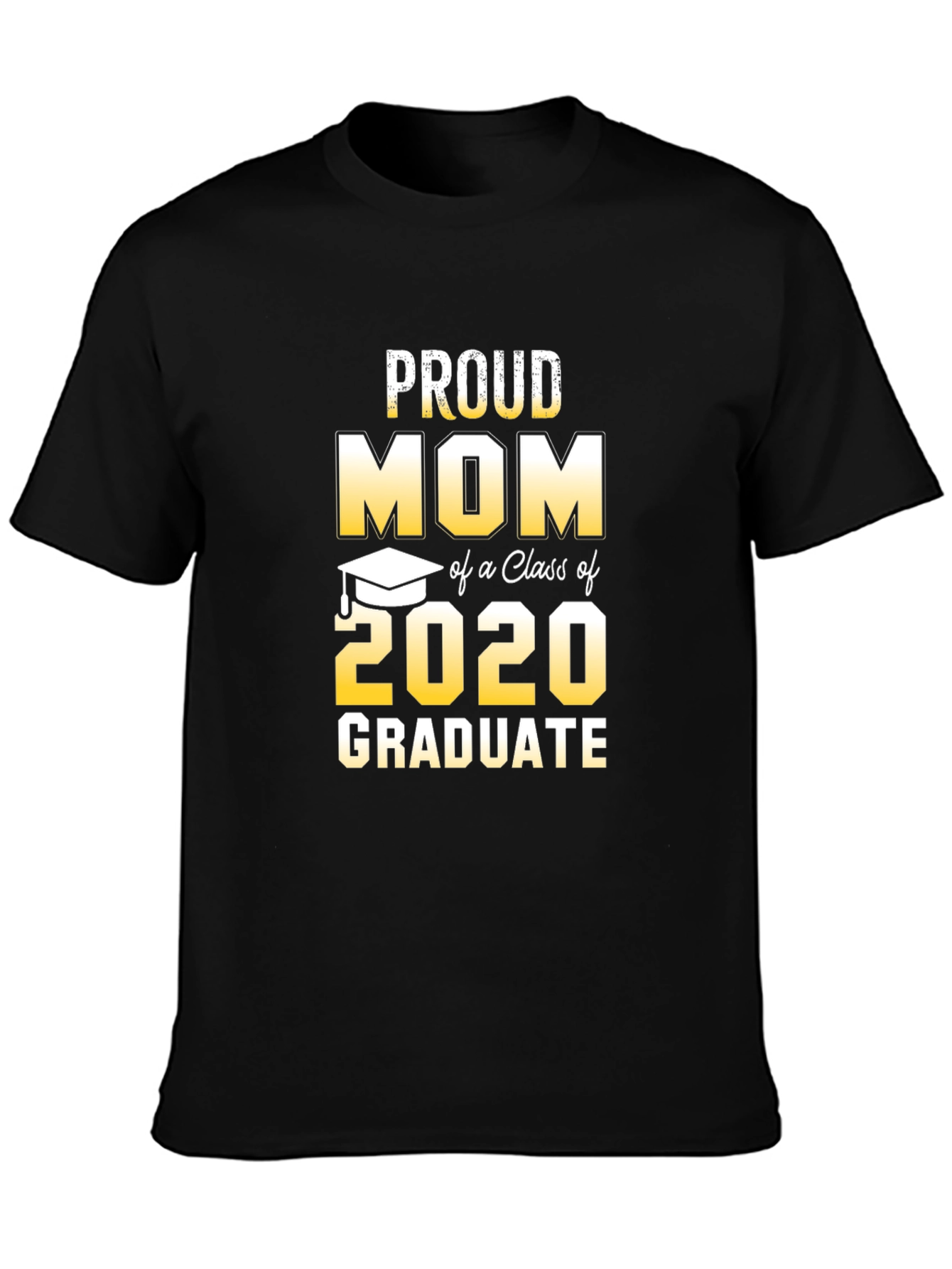 Proud Mom Class of 2020 Graduate T-Shirt
