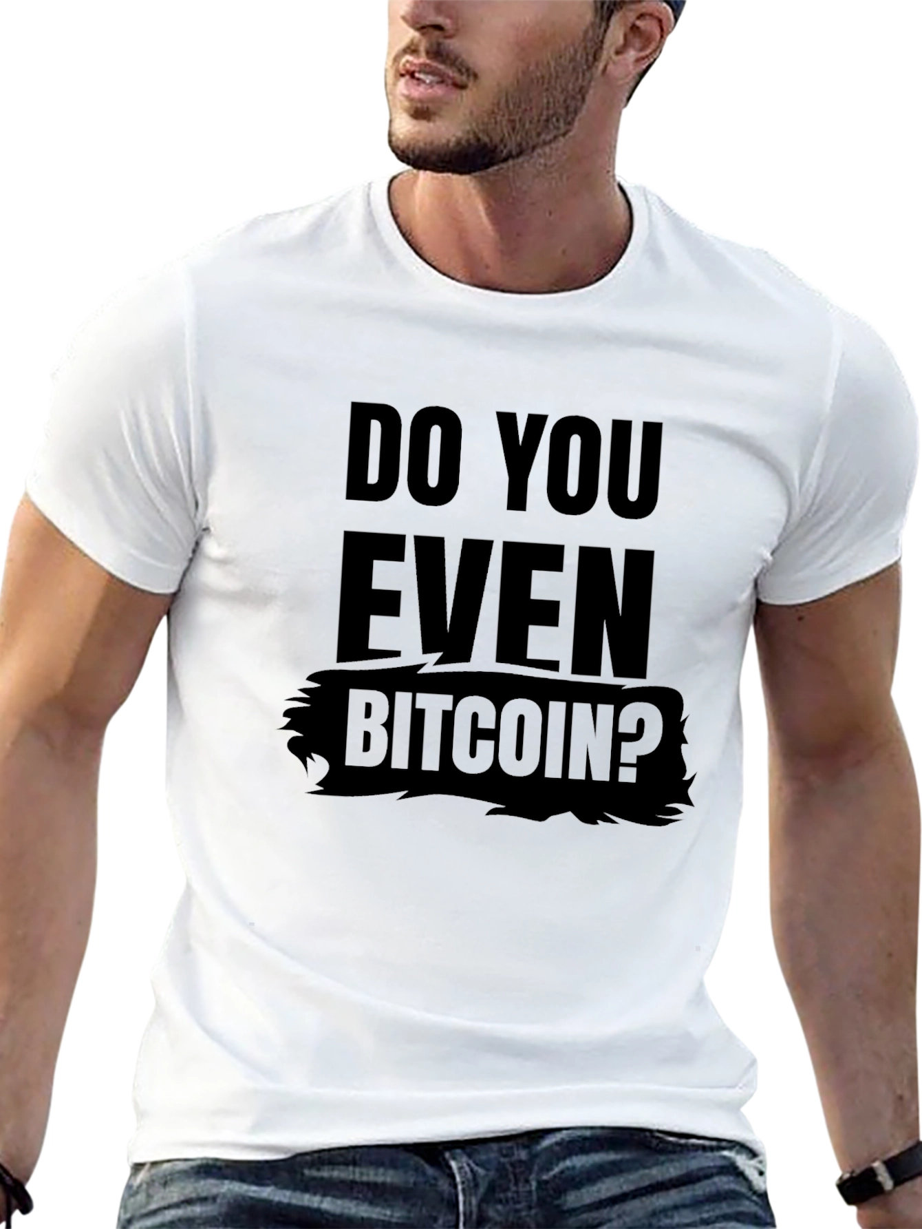 Do You Even Bitcoin? Graphic Tee - Crypto T-Shirt