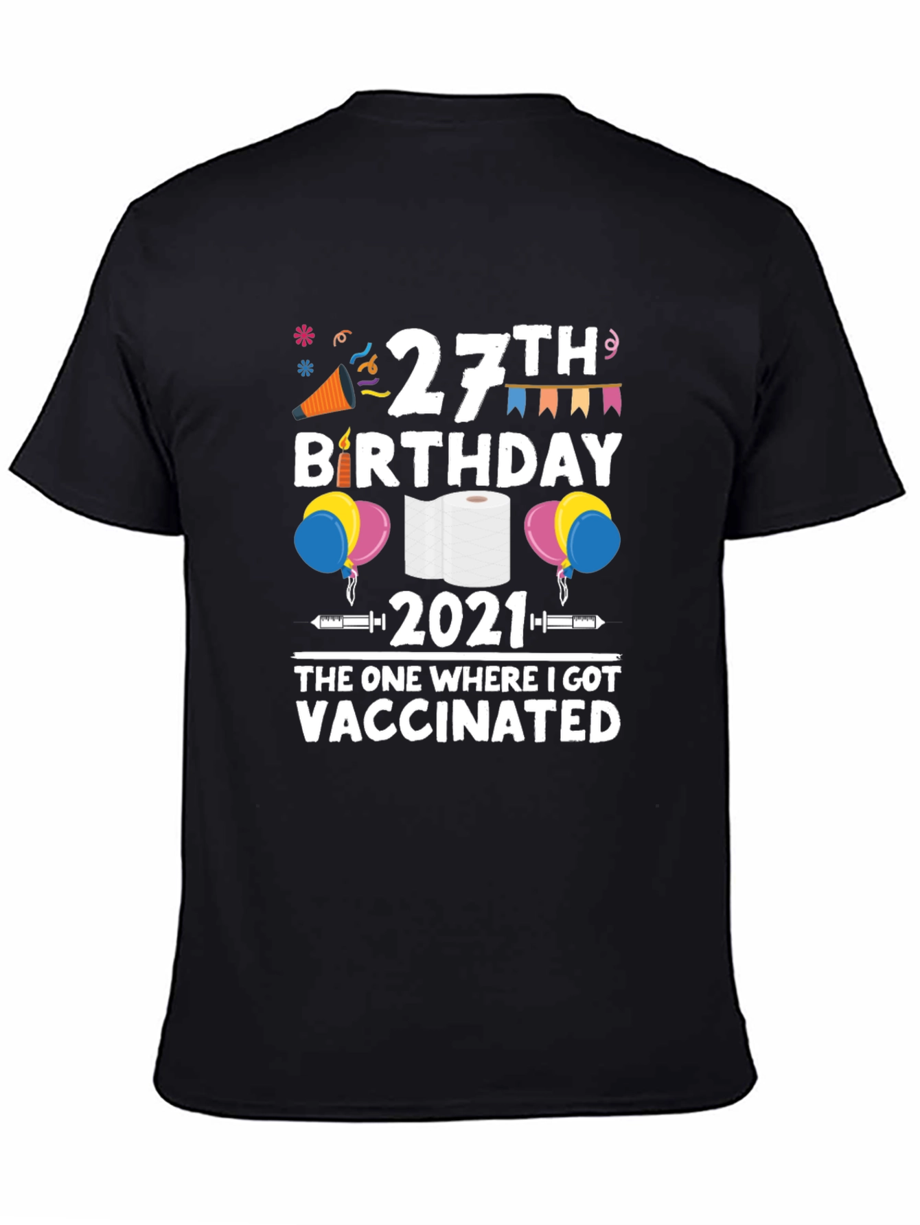 27th Birthday 2021 Vaccinated T-Shirt