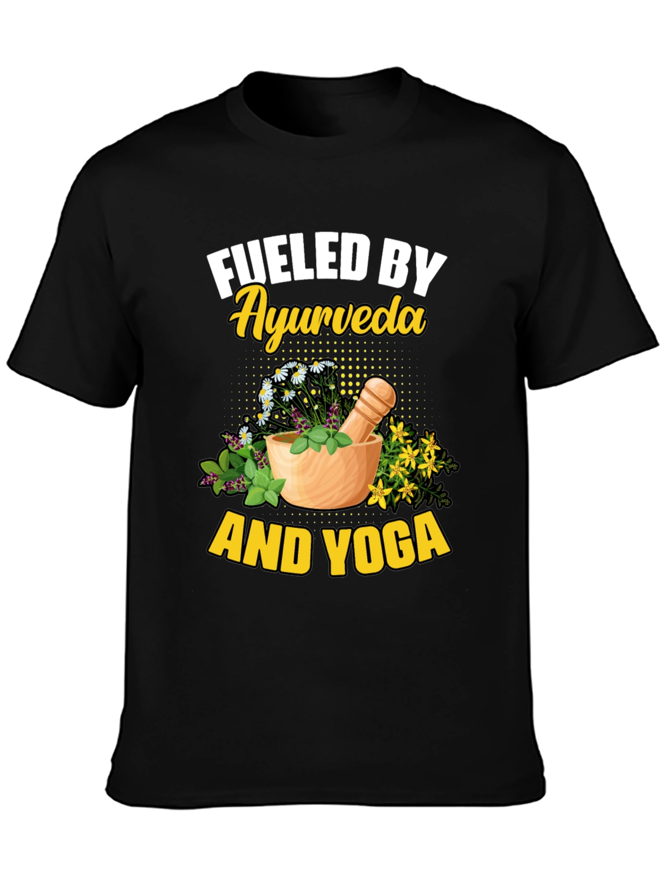 Fueled By Ayurveda and Yoga T-Shirt