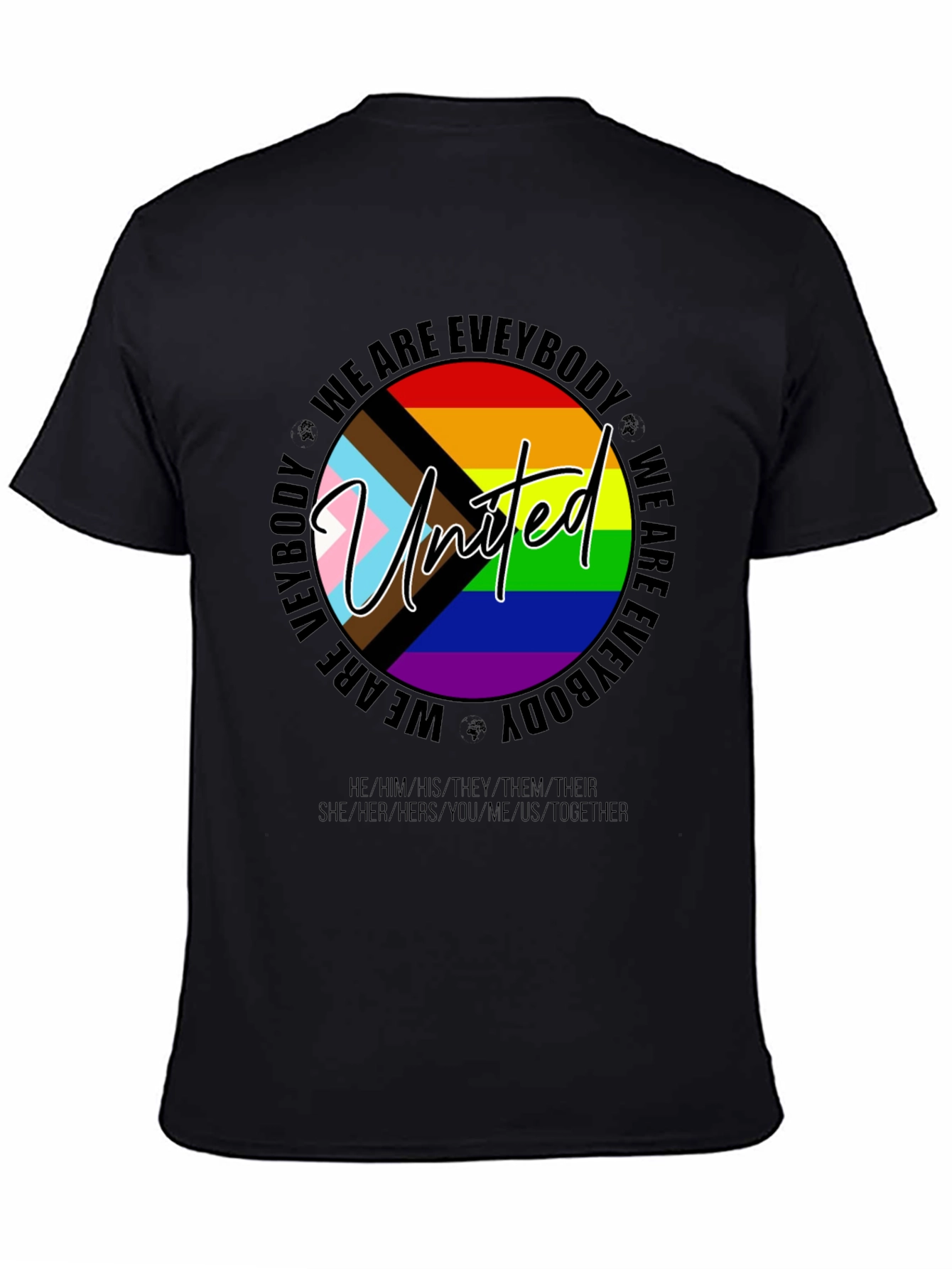 Unity Pride T-Shirt - We Are Everybody LGBTQ+ Tee
