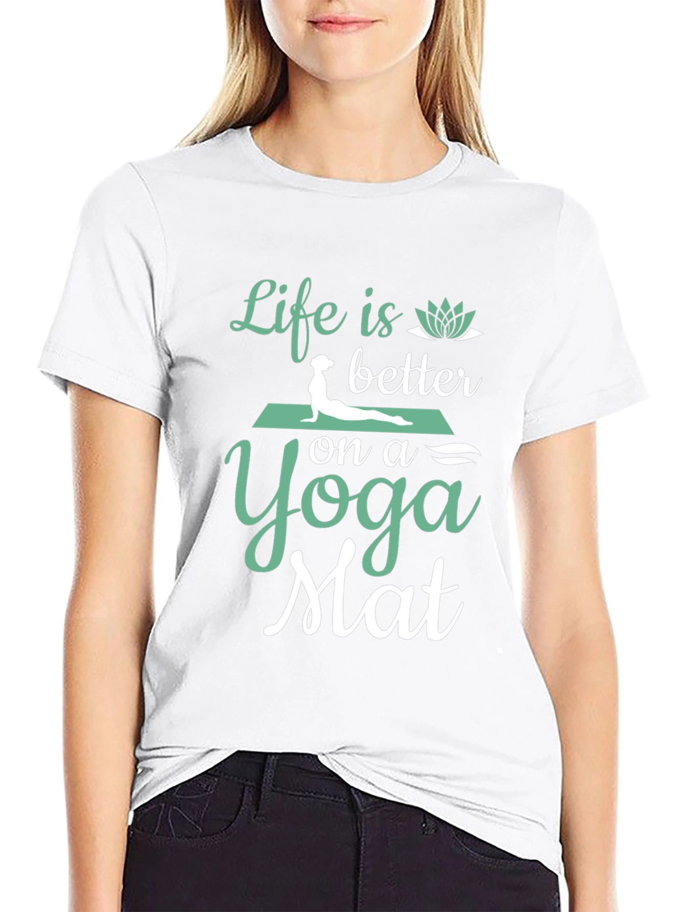 Yoga Mat T-Shirt - Life is Better