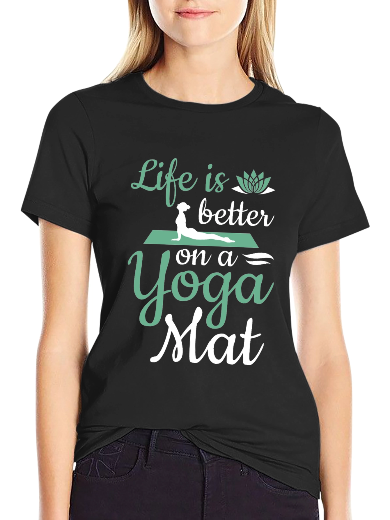 Yoga Mat T-Shirt - Life is Better