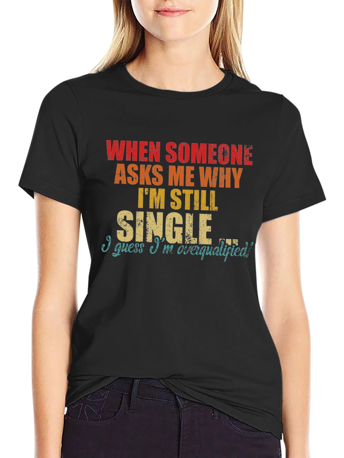 Funny Single Overqualified T-Shirt