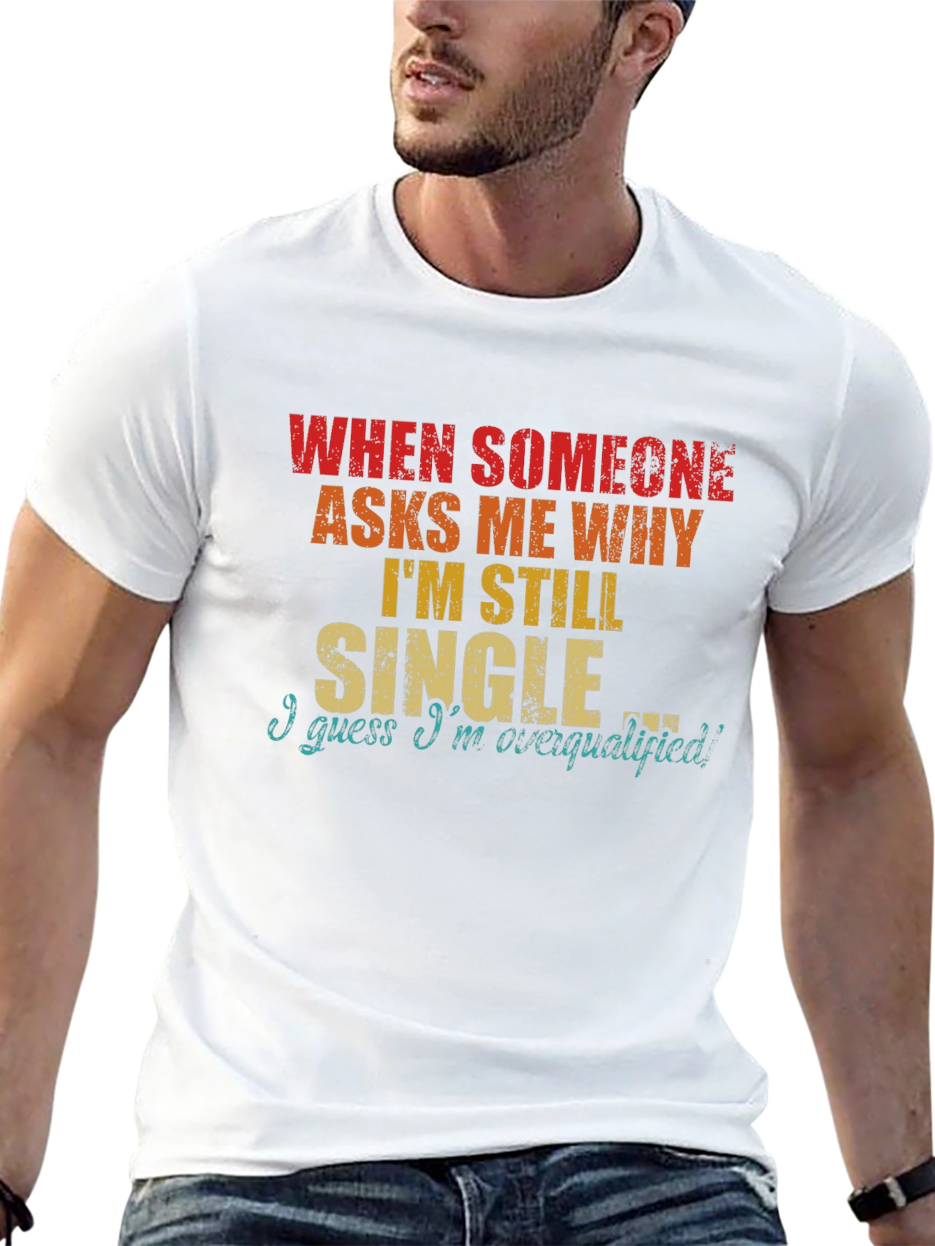 Funny Single Overqualified T-Shirt