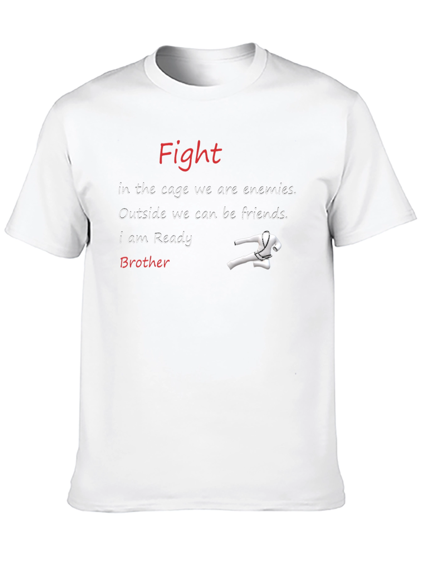 Fight Ready Brother T-Shirt