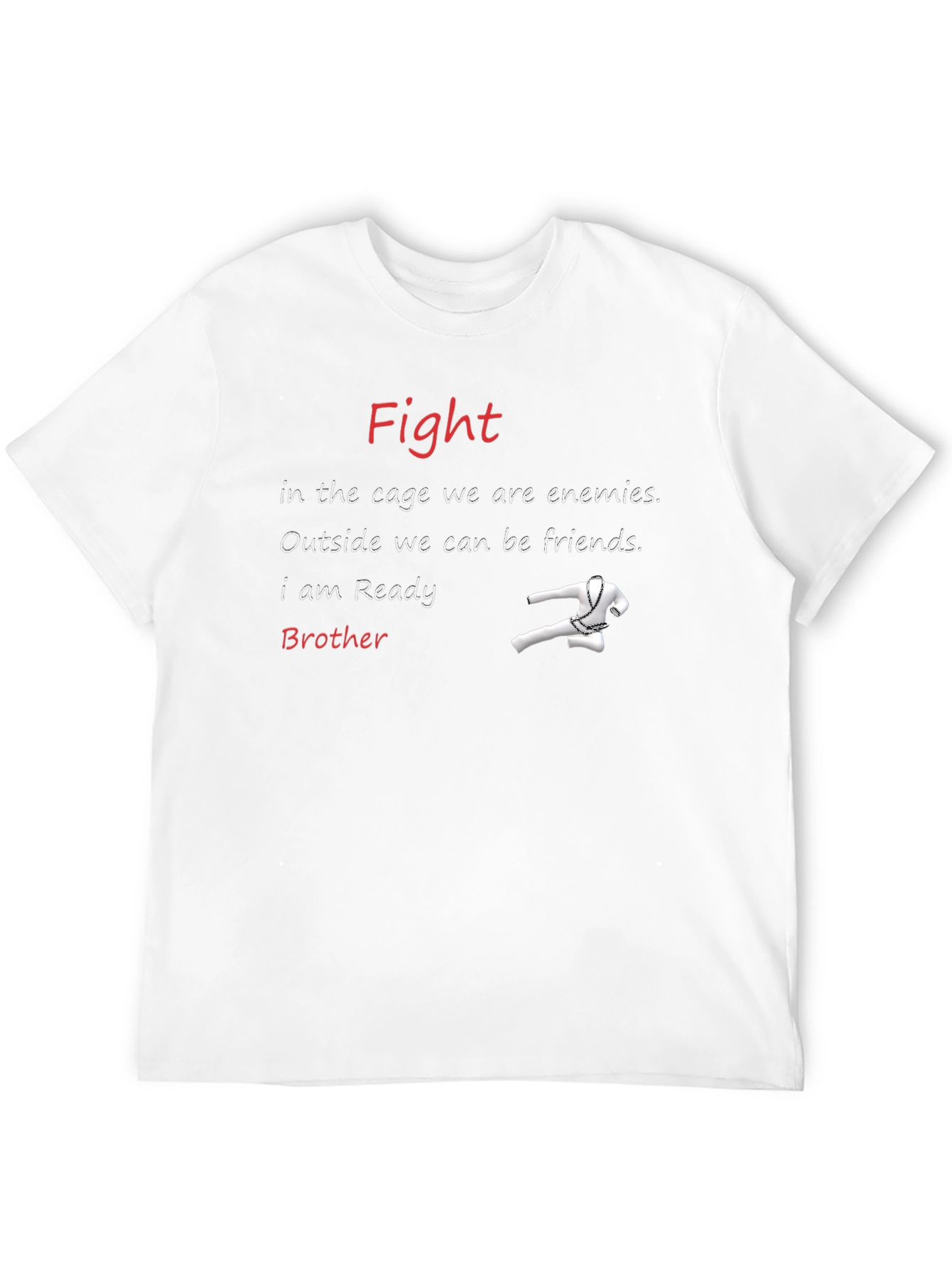 Fight Ready Brother T-Shirt