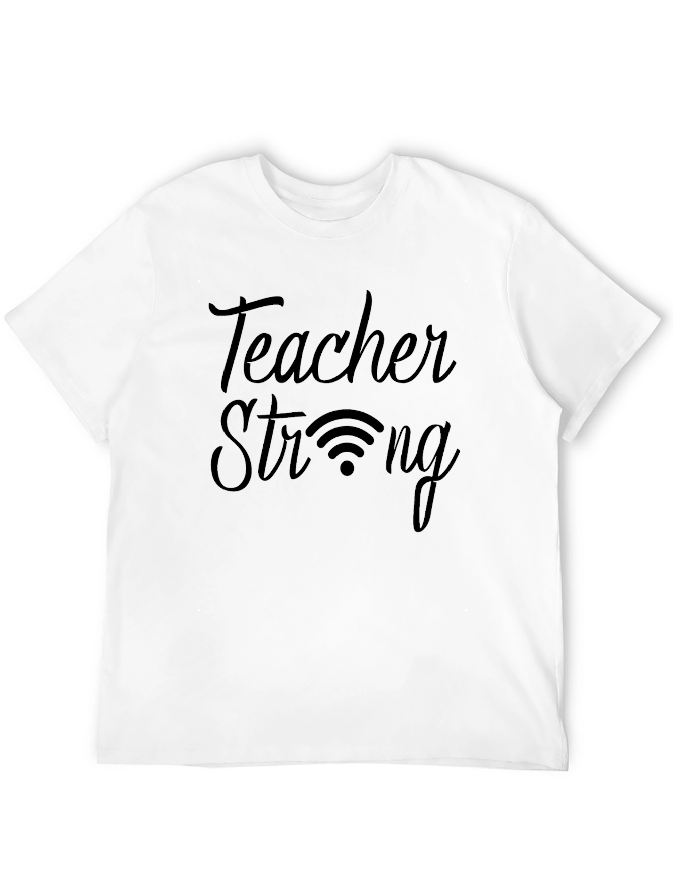 Teacher Strong Graphic Tee - Black Unisex T-Shirt
