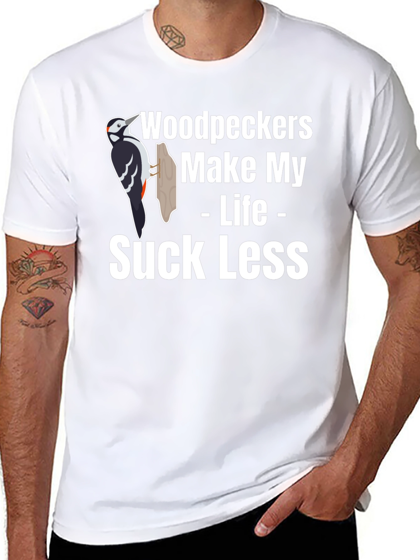 Woodpeckers Make My Life Suck Less Graphic Tee