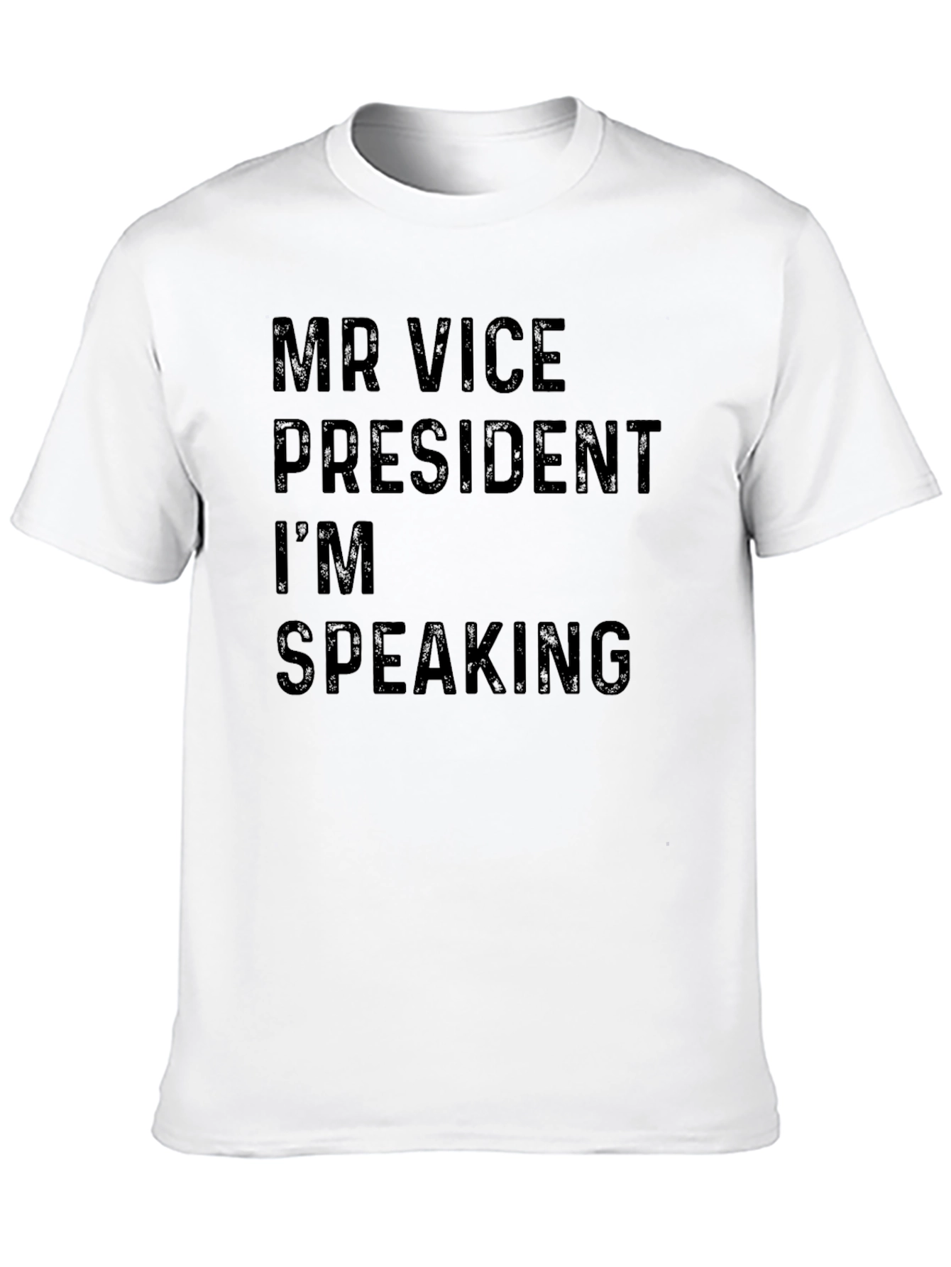 Mr Vice President Im Speaking Black T-Shirt
