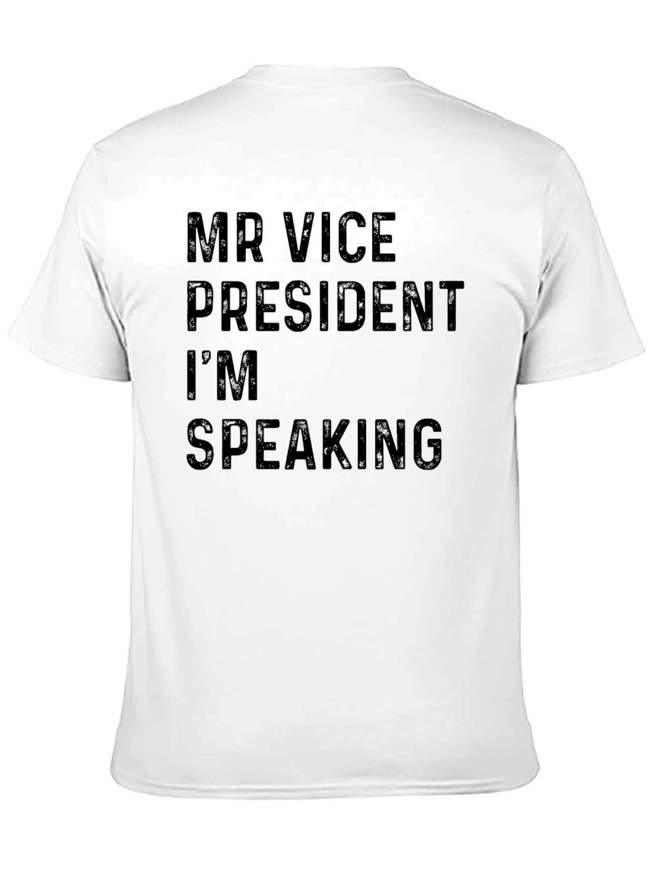 Mr Vice President Im Speaking Black T-Shirt