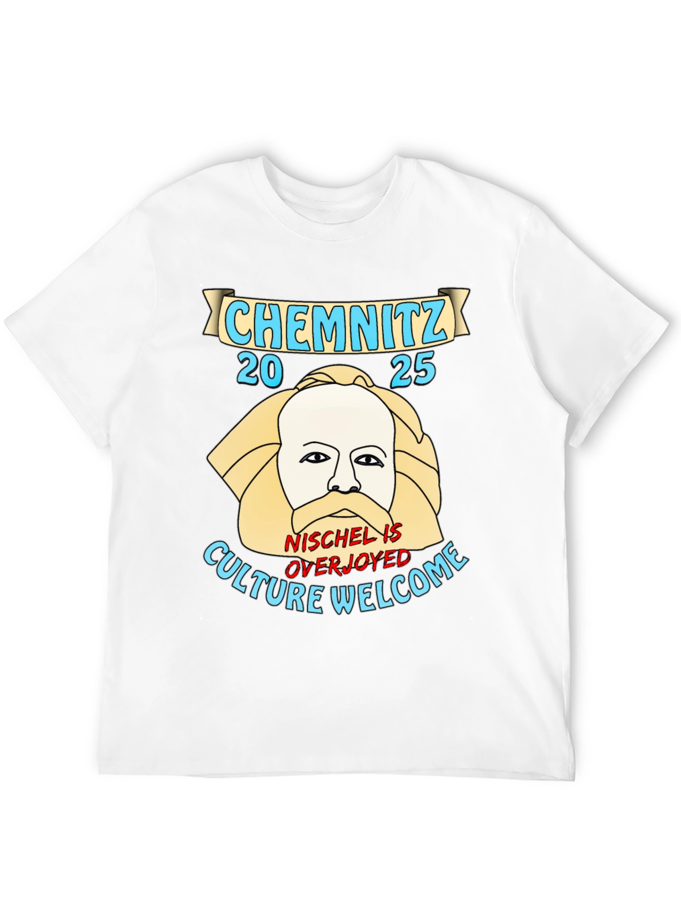 Chemnitz 2025 T-Shirt - Culture Welcome