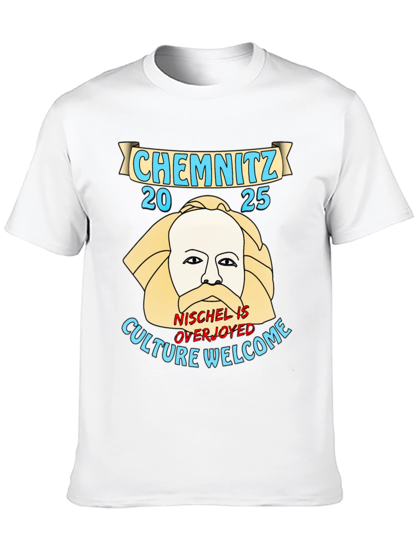 Chemnitz 2025 T-Shirt - Culture Welcome