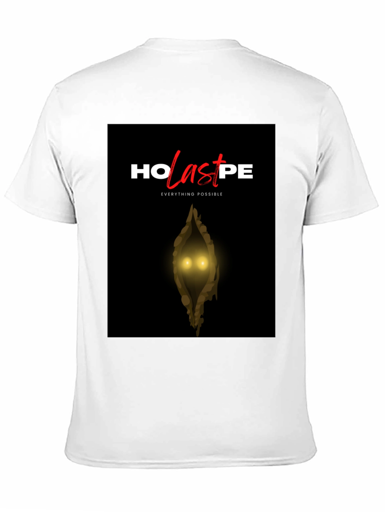 HO LAST PE T-Shirt - Everything Possible Graphic Tee