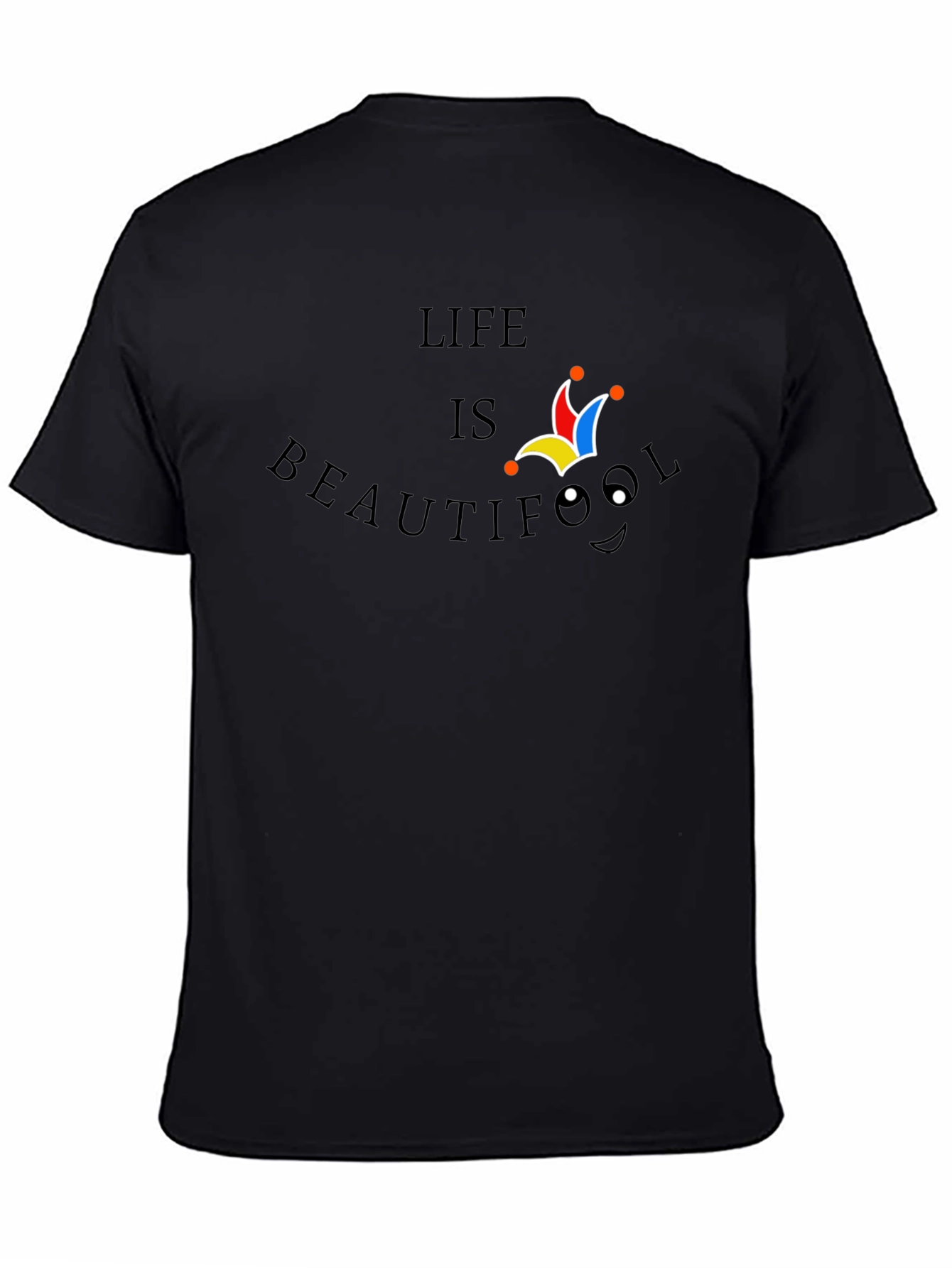 Life is Beautifool Black T-Shirt