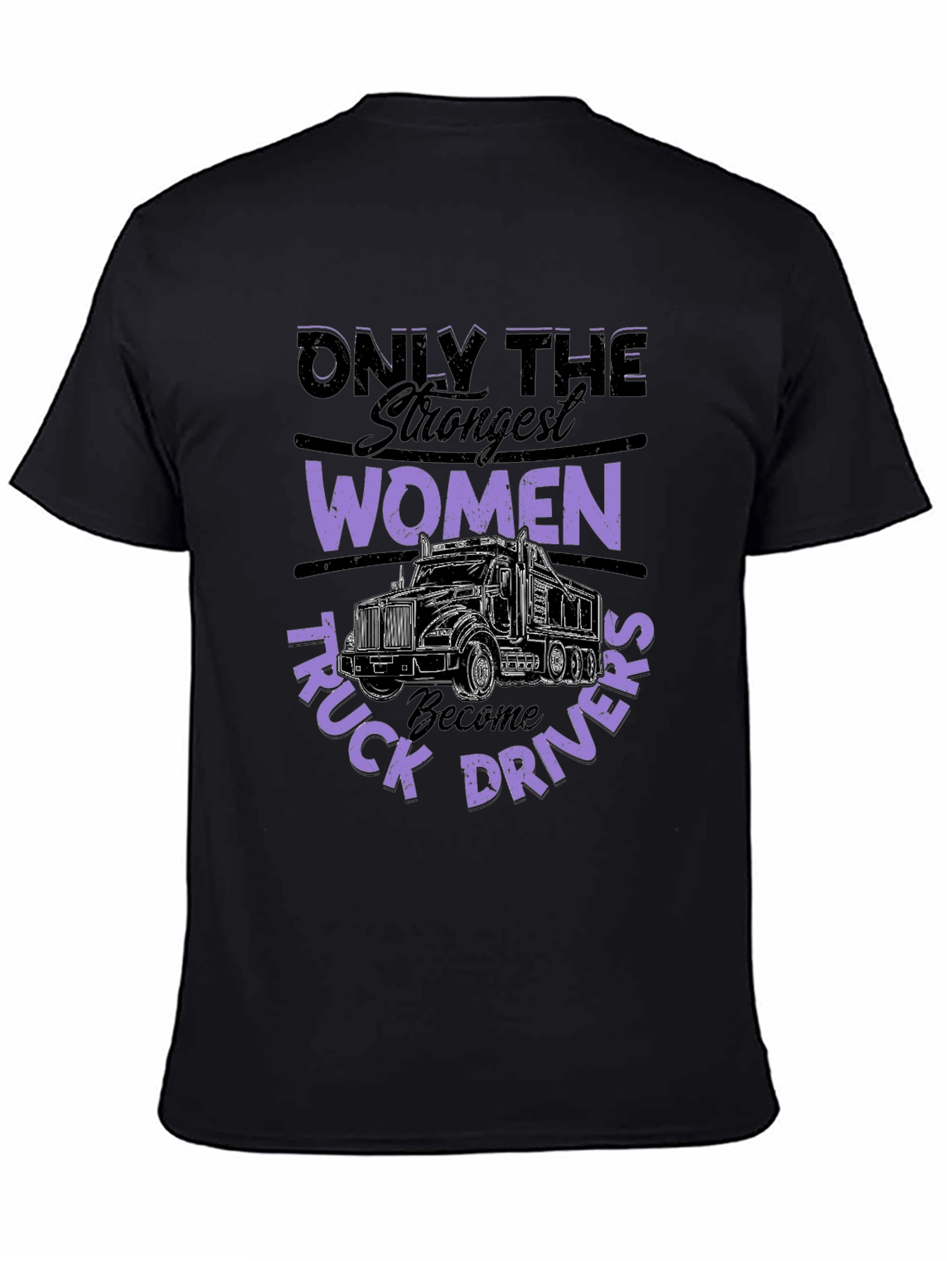 Strong Women Truck Driver T-Shirt - Black
