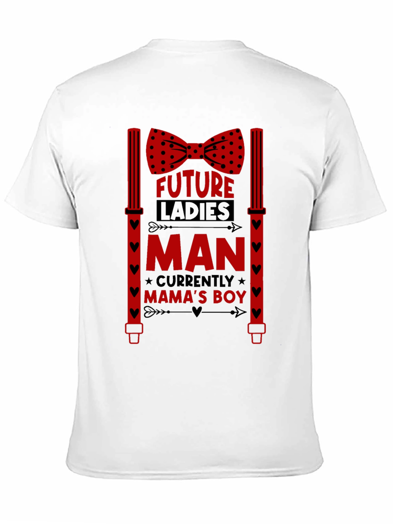 Future Ladies Man Mamas Boy T-Shirt