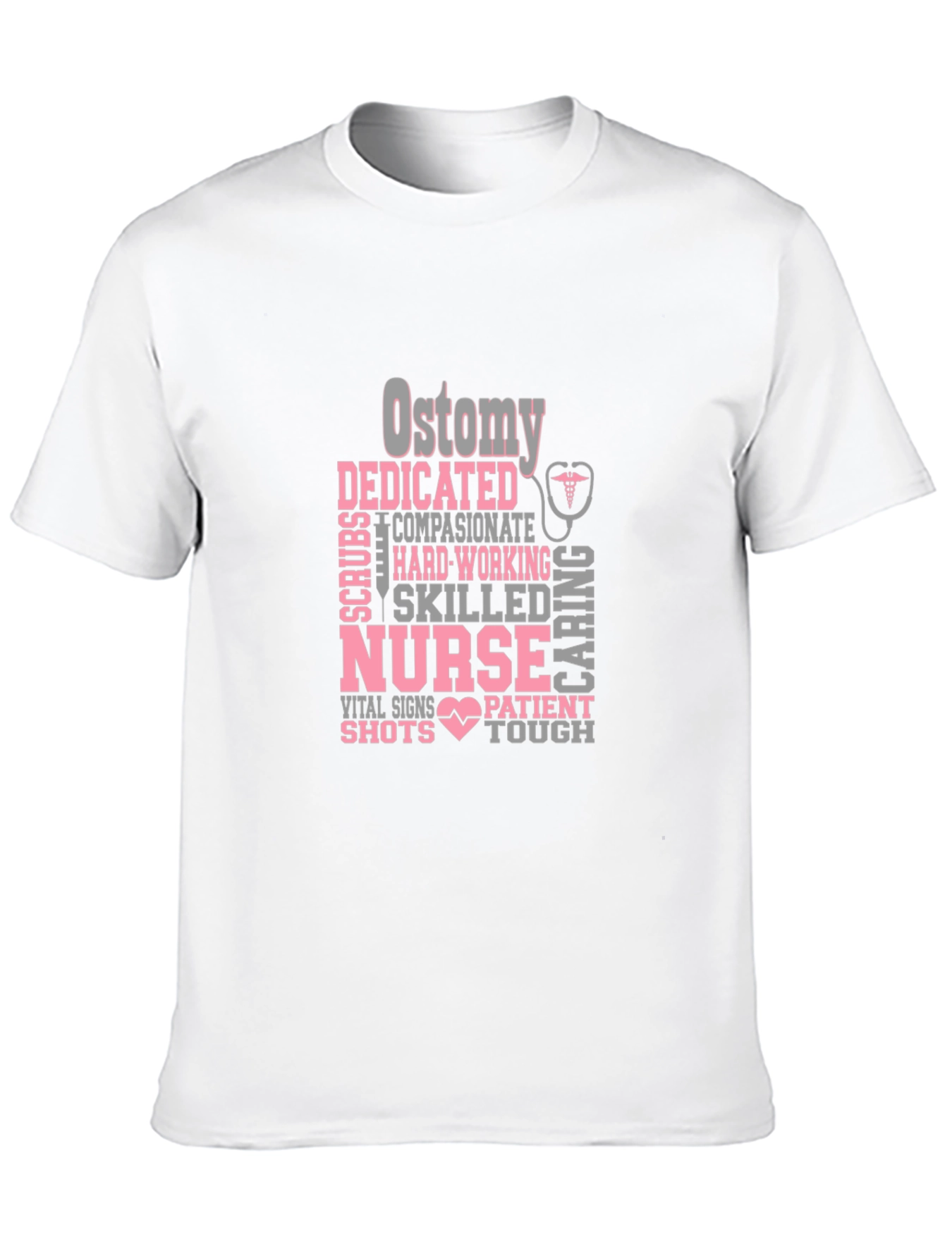 Nurse Appreciation Graphic Tee - Ostomy Dedicated Caring