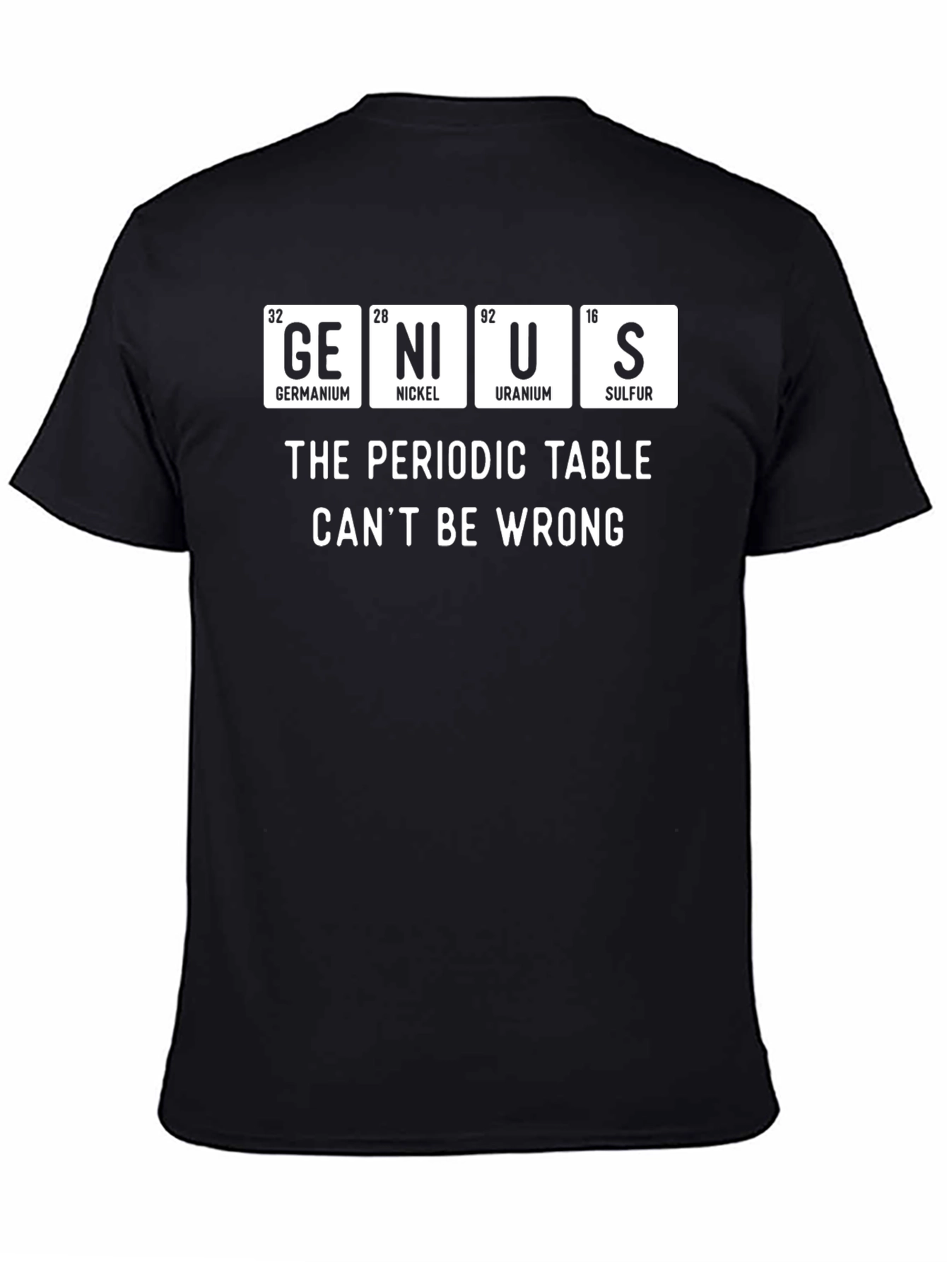 Genius Periodic Table Funny Science T-Shirt