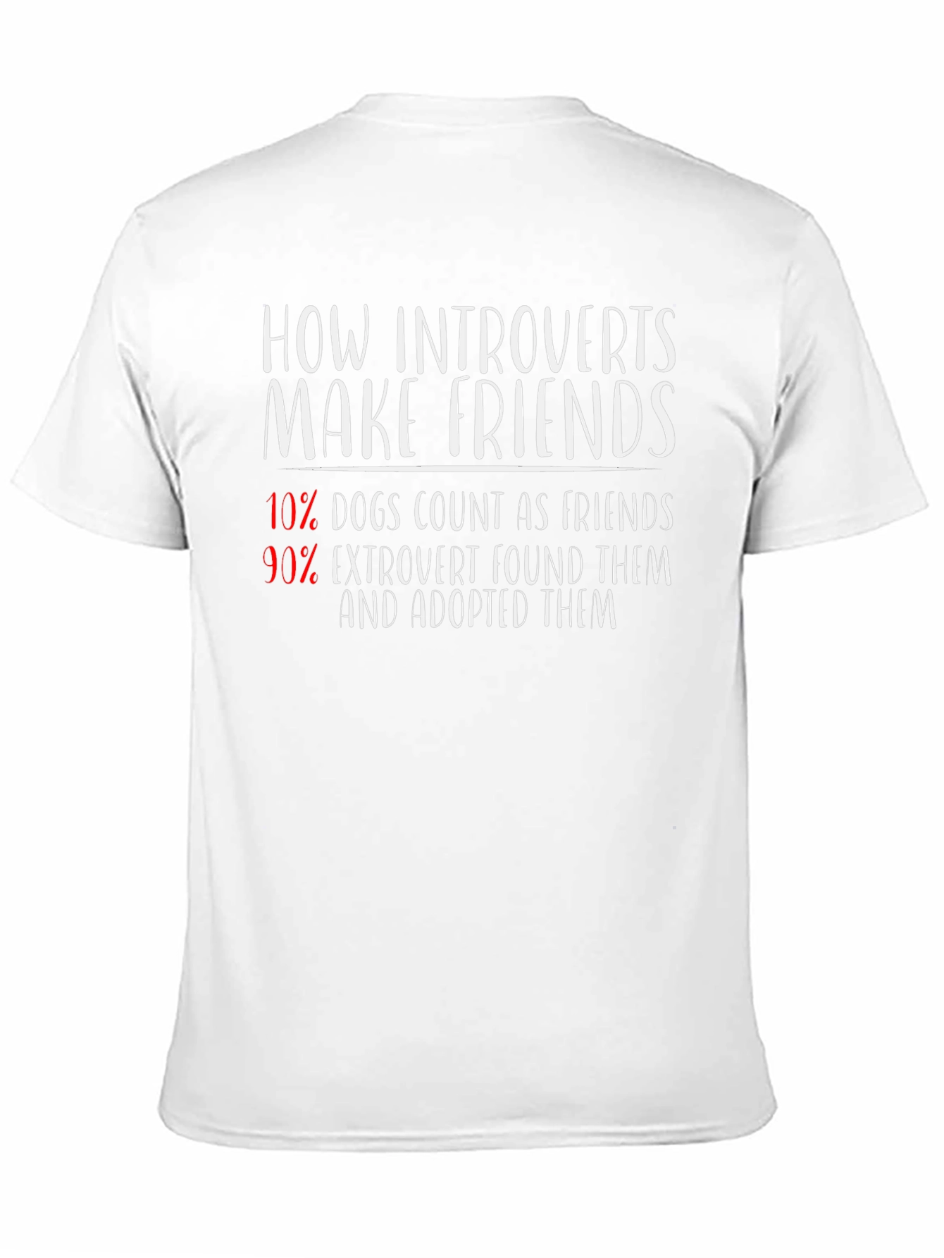 Introvert Friends T-Shirt: Dogs & Extroverts