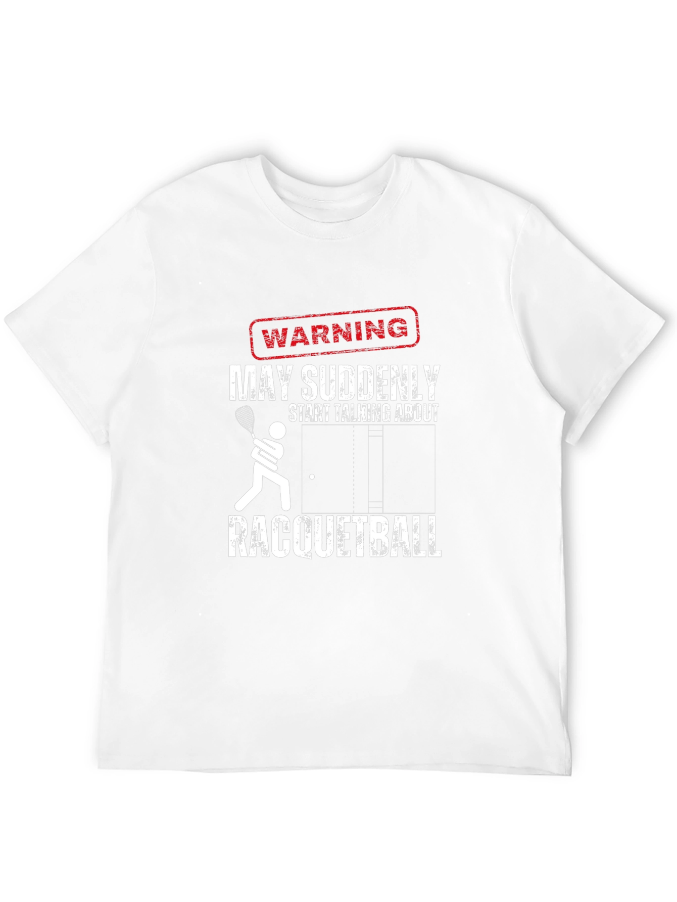 Warning Racquetball T-Shirt: Funny Player Tee