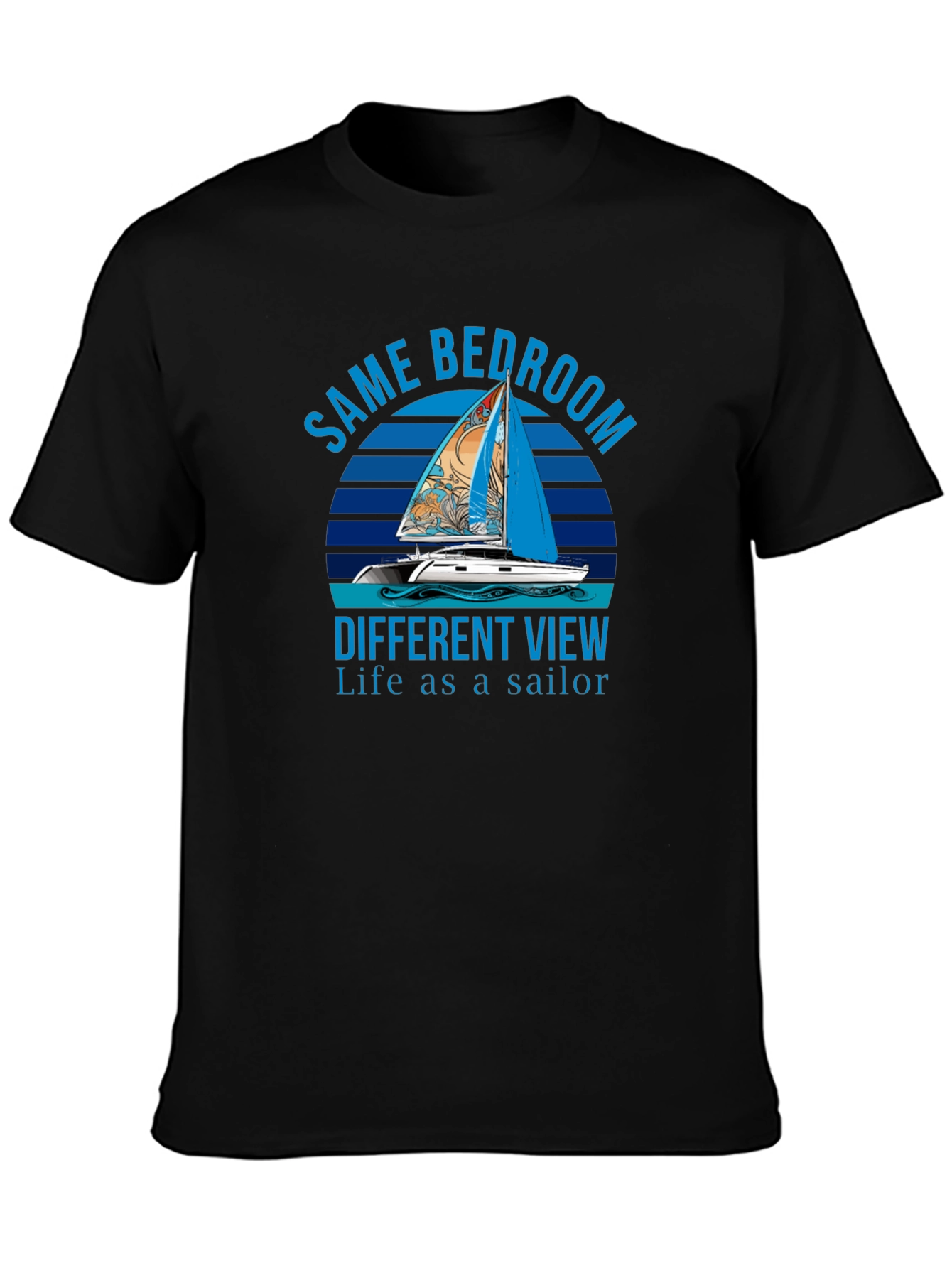 Same Bedroom Different View Sailor T-Shirt