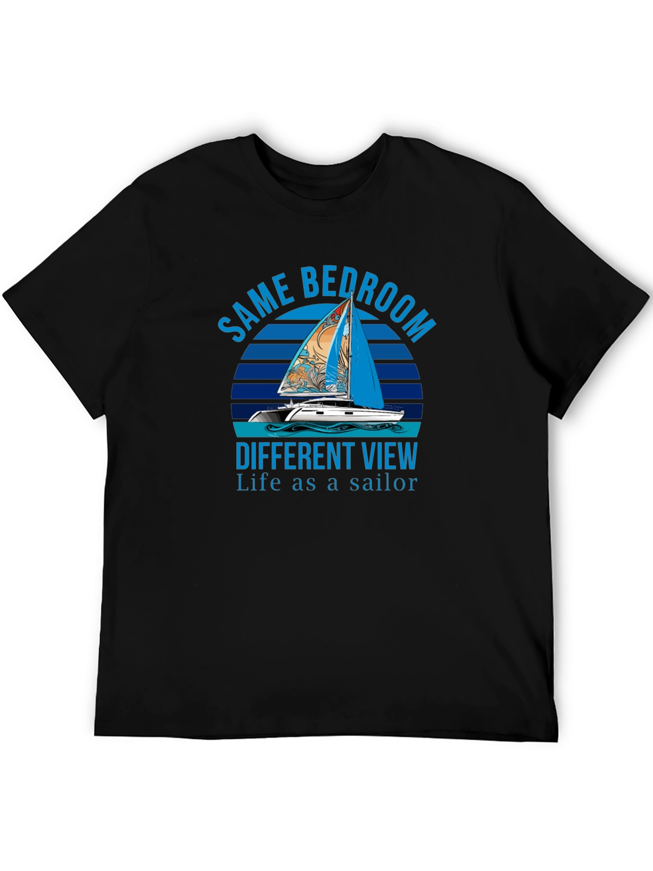 Same Bedroom Different View Sailor T-Shirt