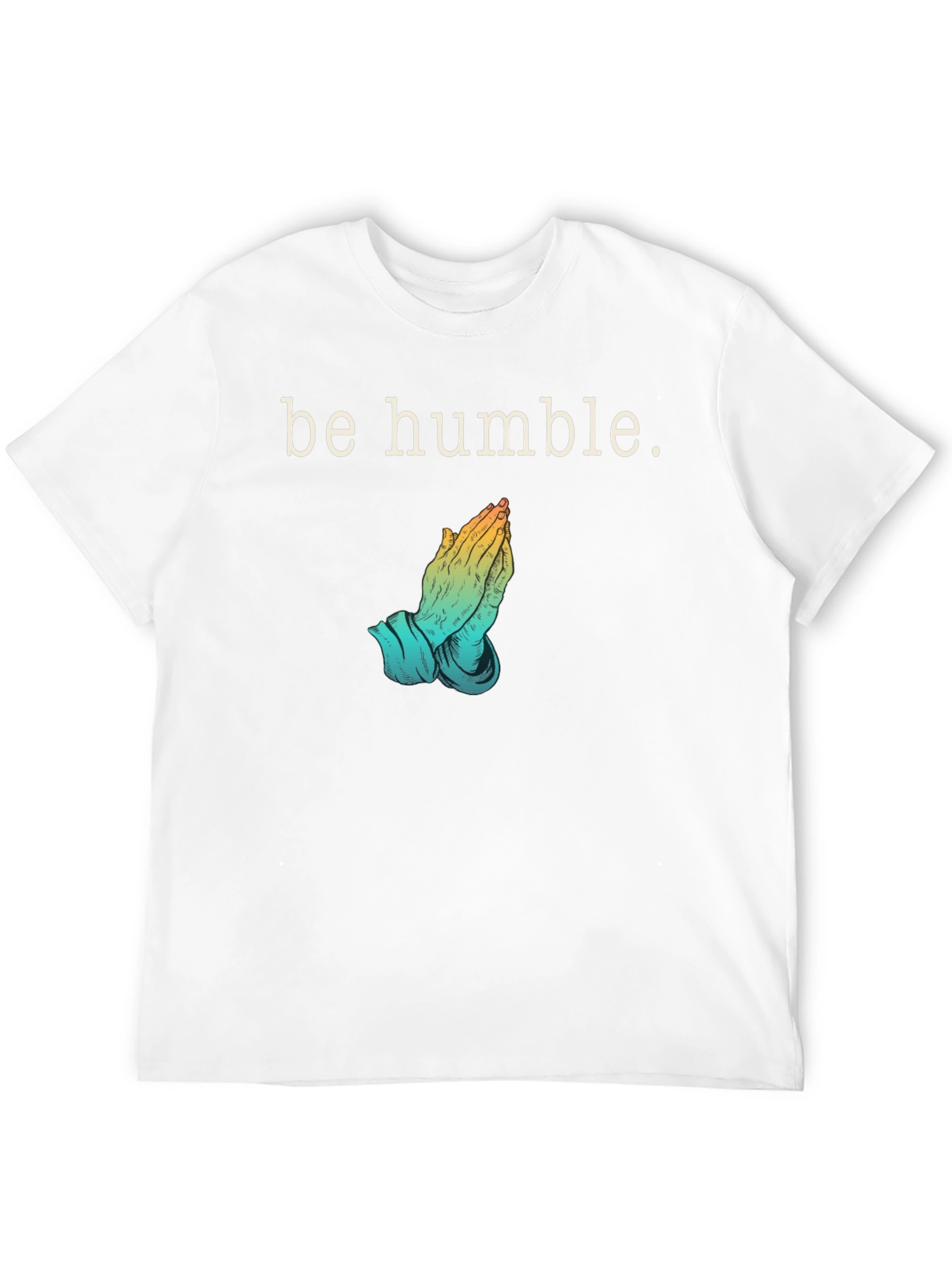 Be Humble Graphic T-Shirt